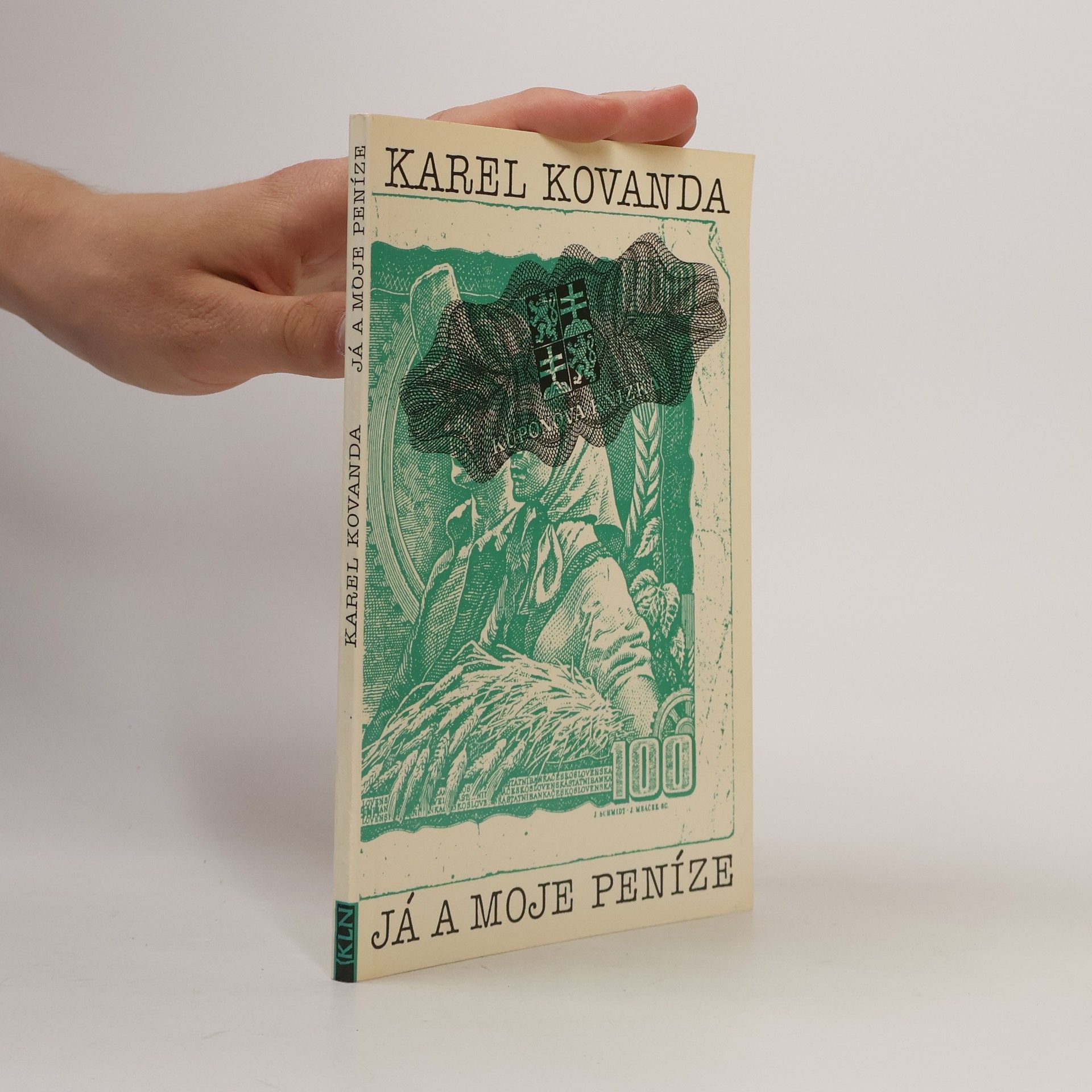 Karel Kovanda Já a moje peníze