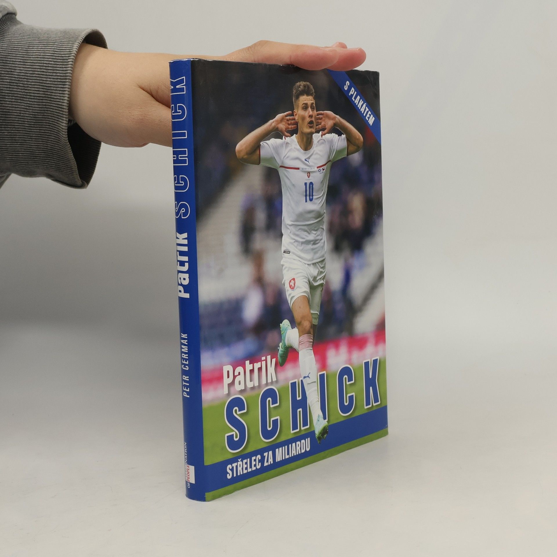 Petr Čermáček Patrik Schick : střelec za miliardu