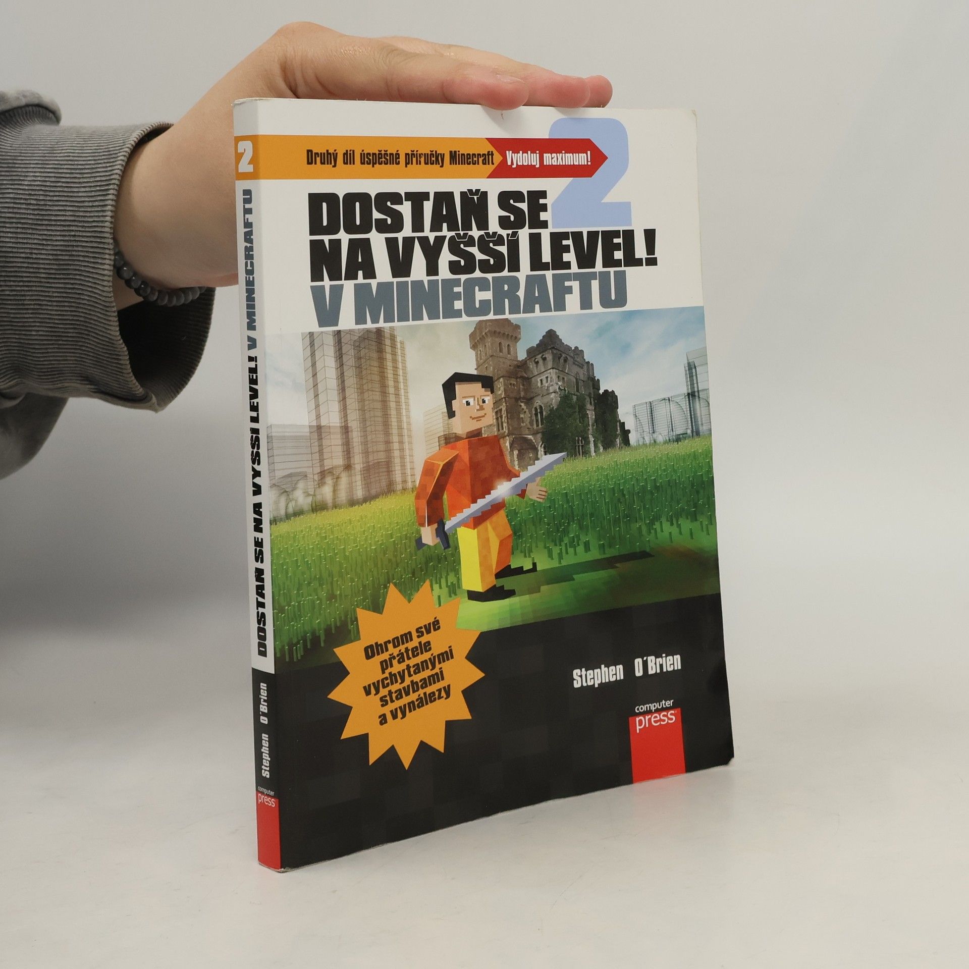 Stephen O'Brien Dostaň se na vyšší level v Minecraftu 2