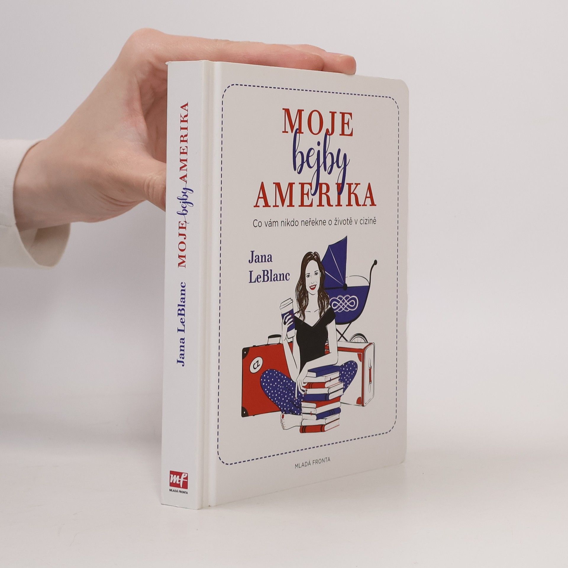 Jana LeBlanc Moje bejby Amerika