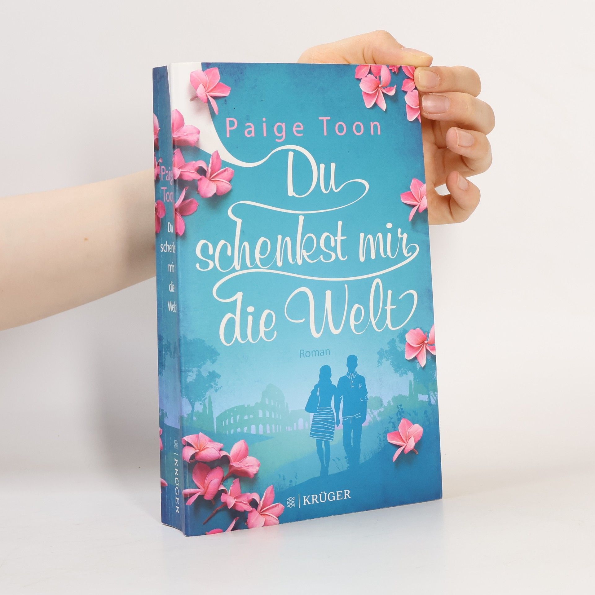Paige Toon Du schenkst mir die Welt
