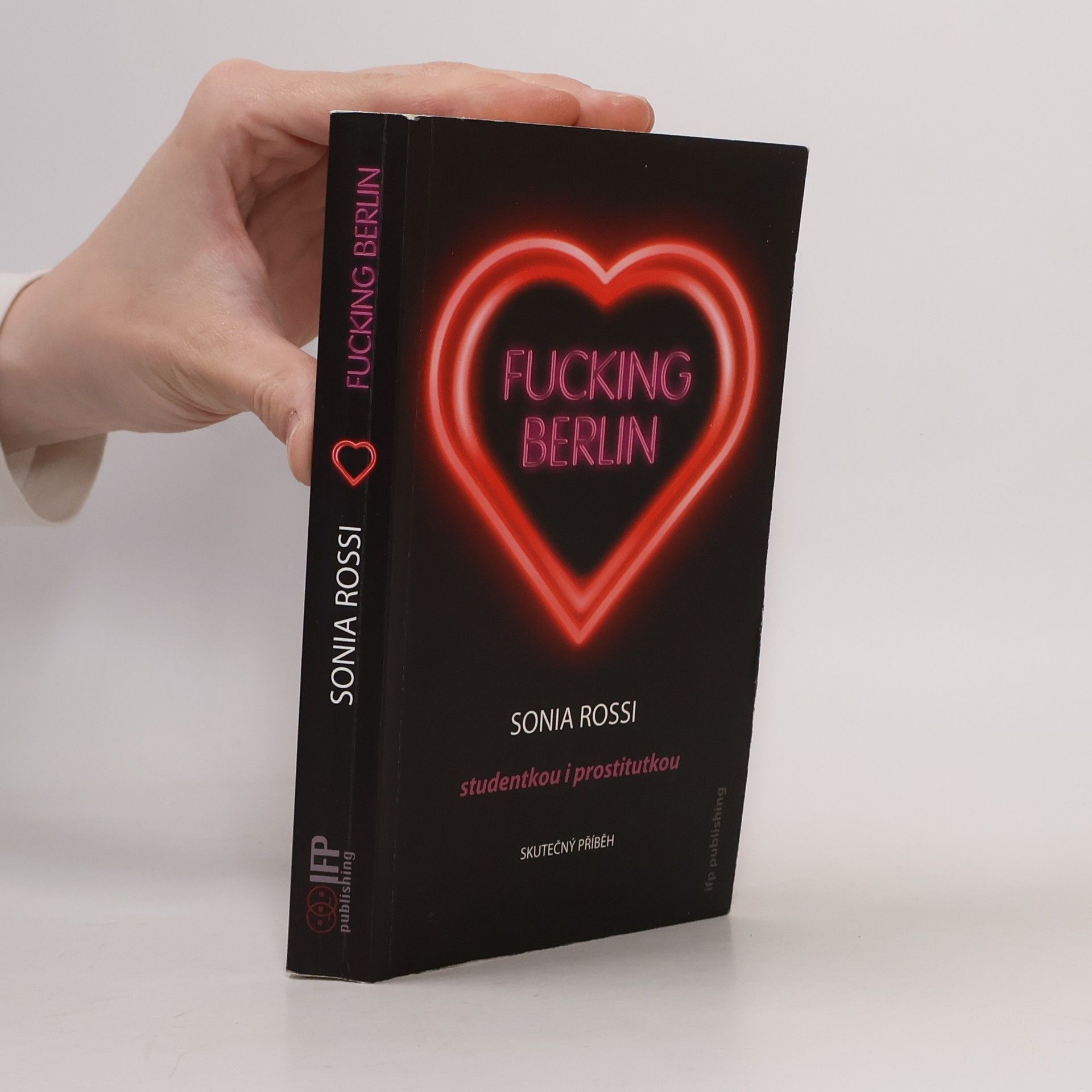 Sonia Rossi Fucking Berlin. Studentkou i prostitutkou