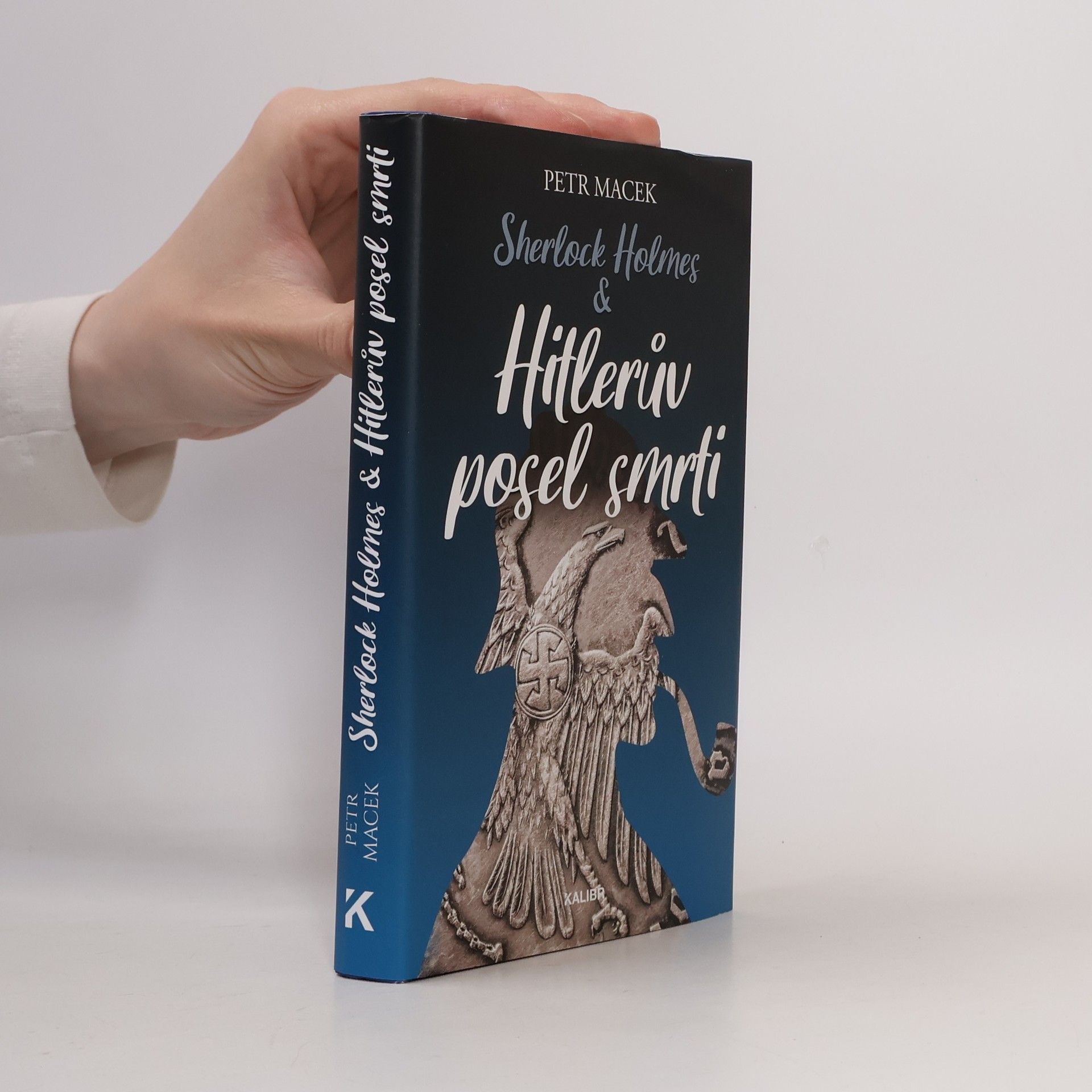Petr Macek Sherlock Holmes & Hitlerův posel smrti