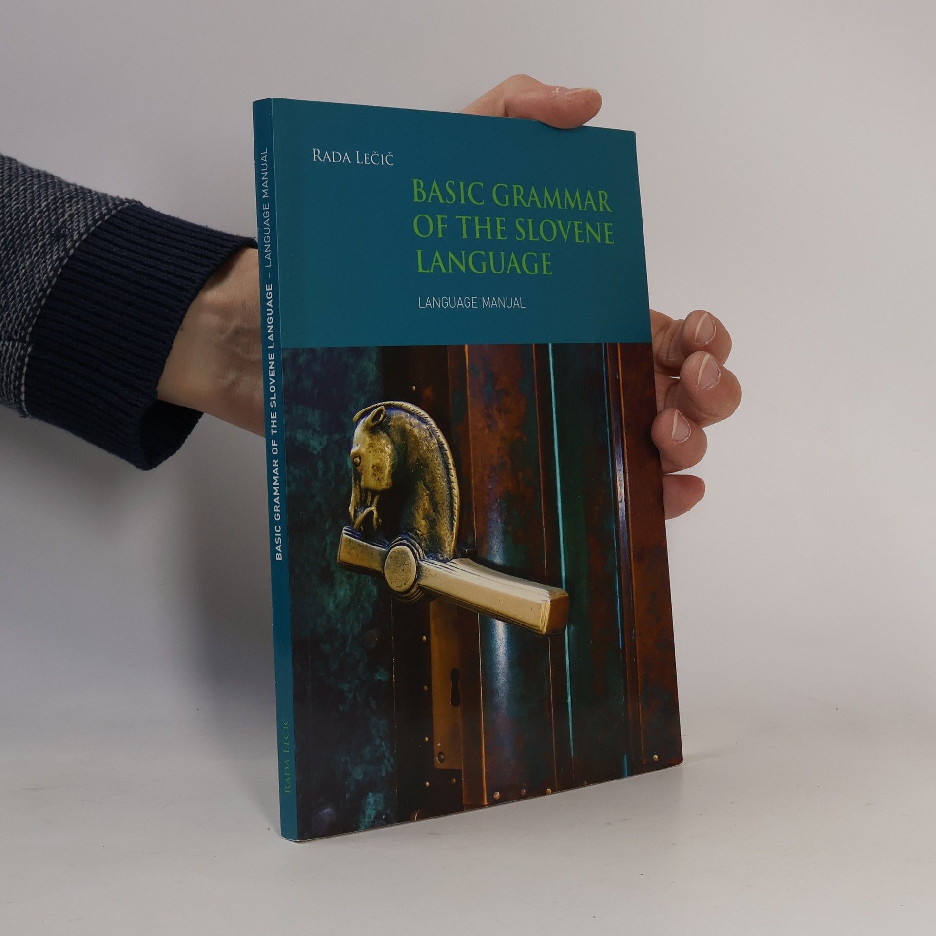 Rada Lečič Basic Grammar of the Slovene Language