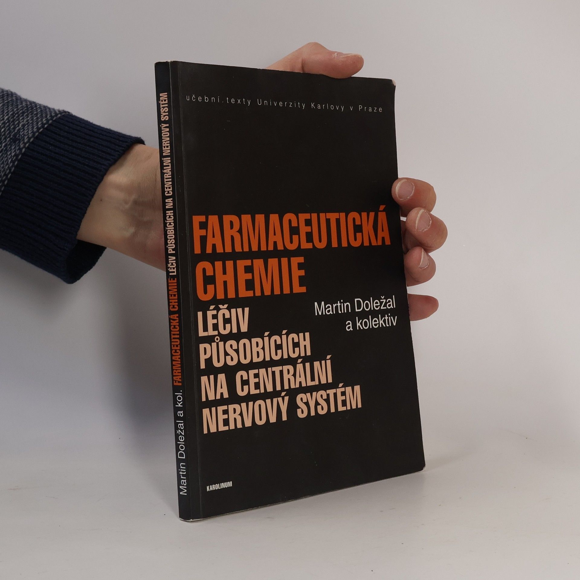 Martin Doležal Farmaceutická chemie léčiv působících na centrální nervový systém