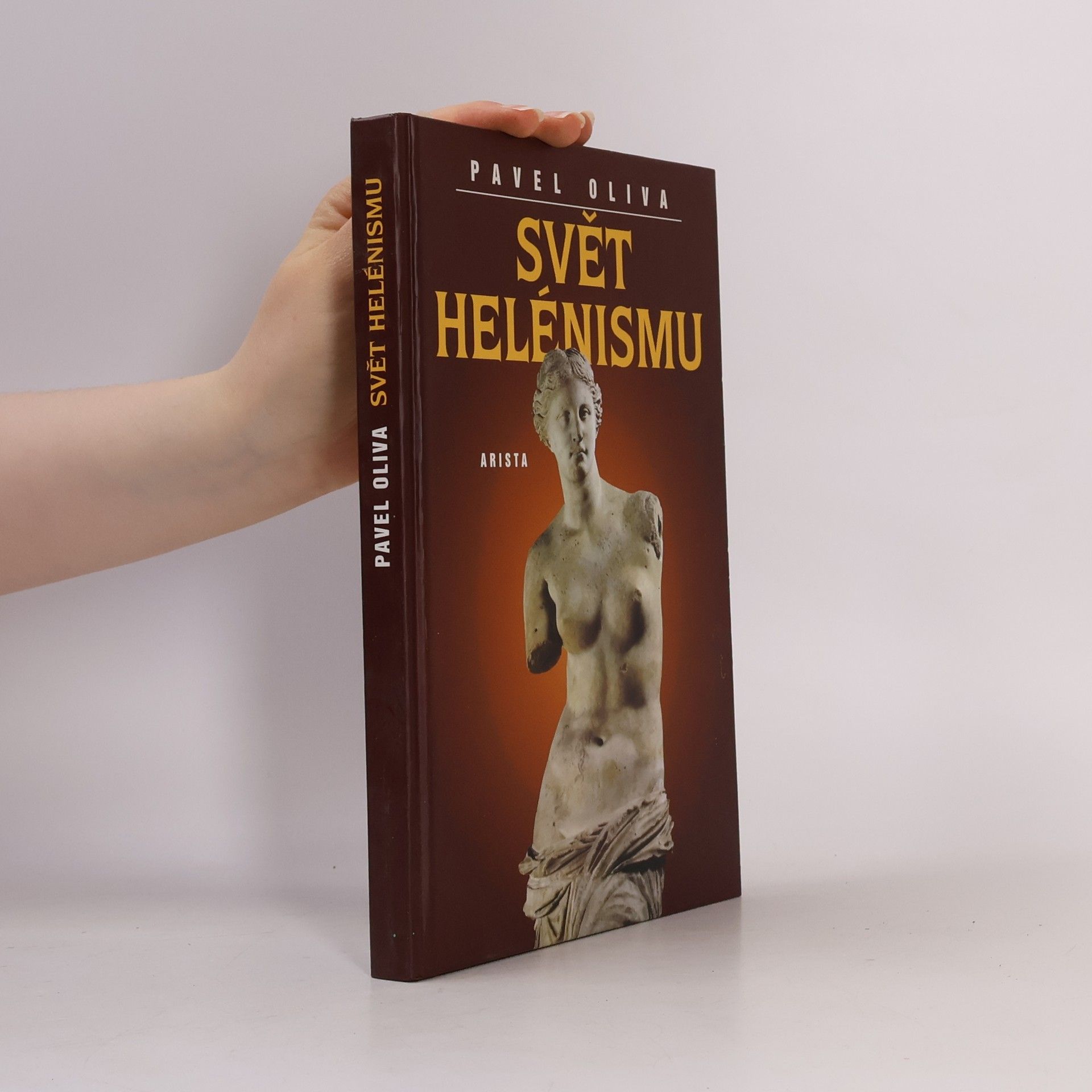 Pavel Oliva Svět helénismu