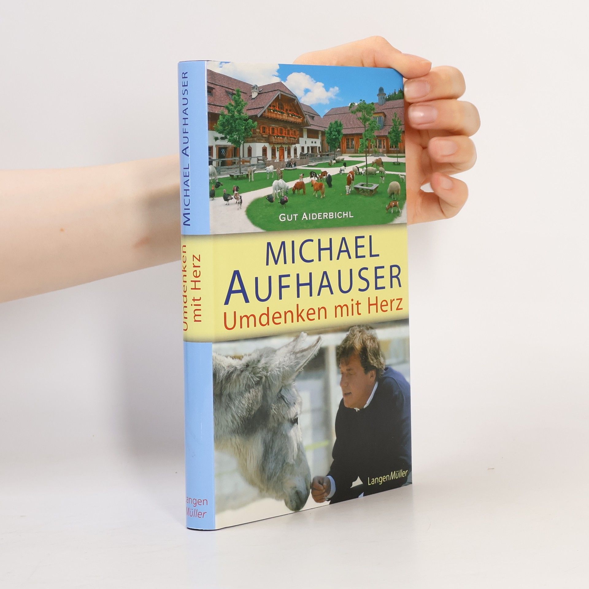 Michael Aufhauser Umdenken mit Herz