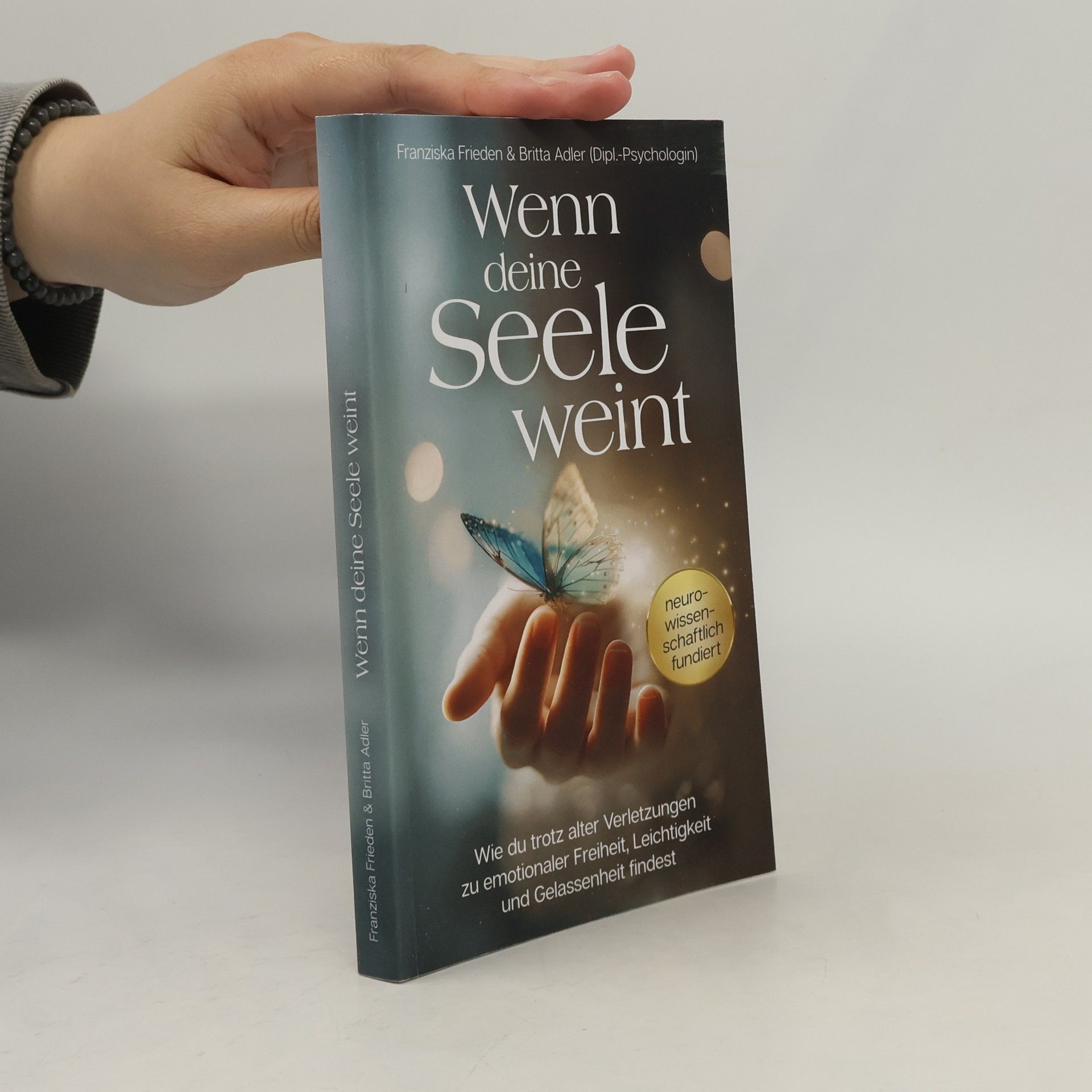 Franziska Frieden Wenn deine Seele weint
