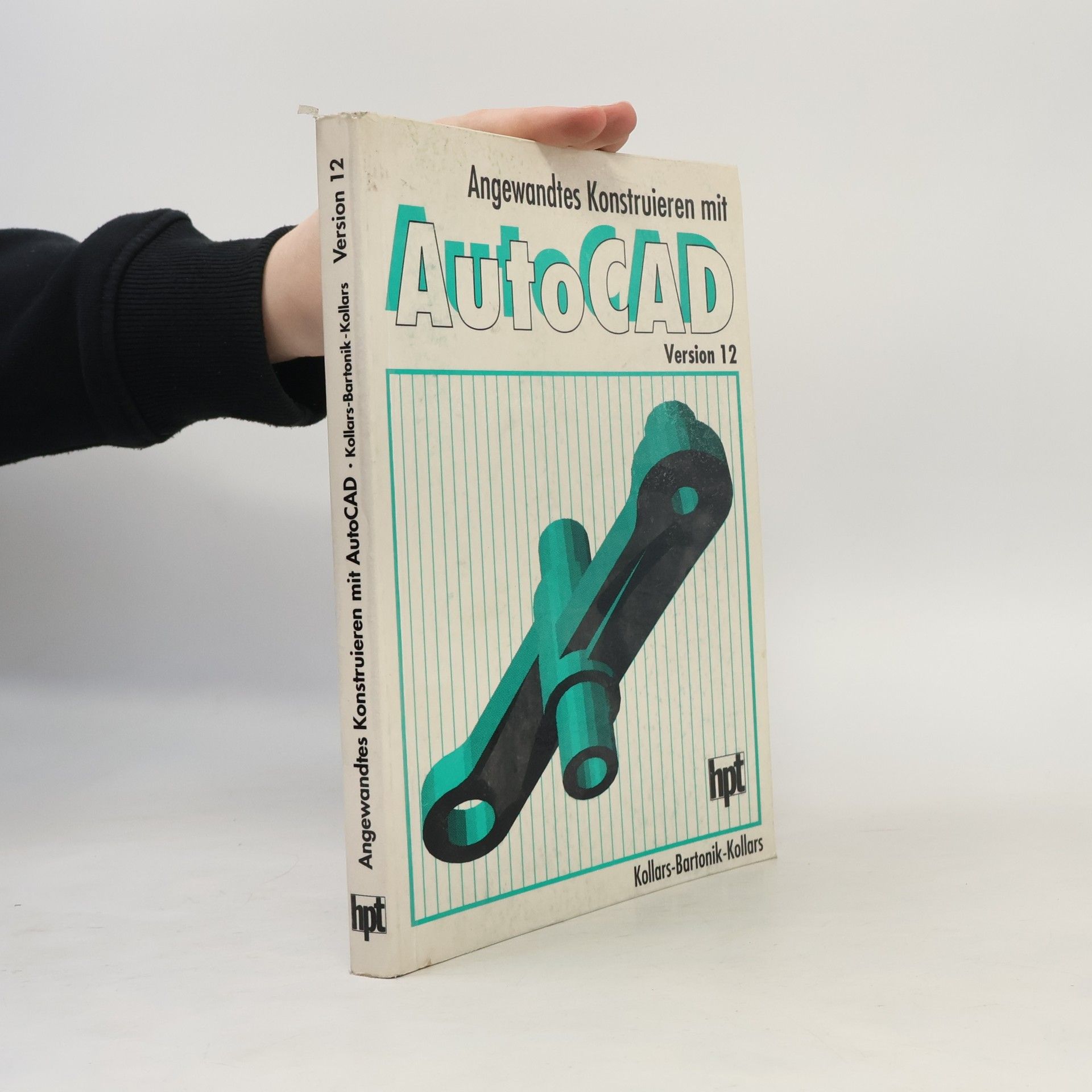 Bartonik Angewandtes Konstruieren mit AutoCAD Version 12