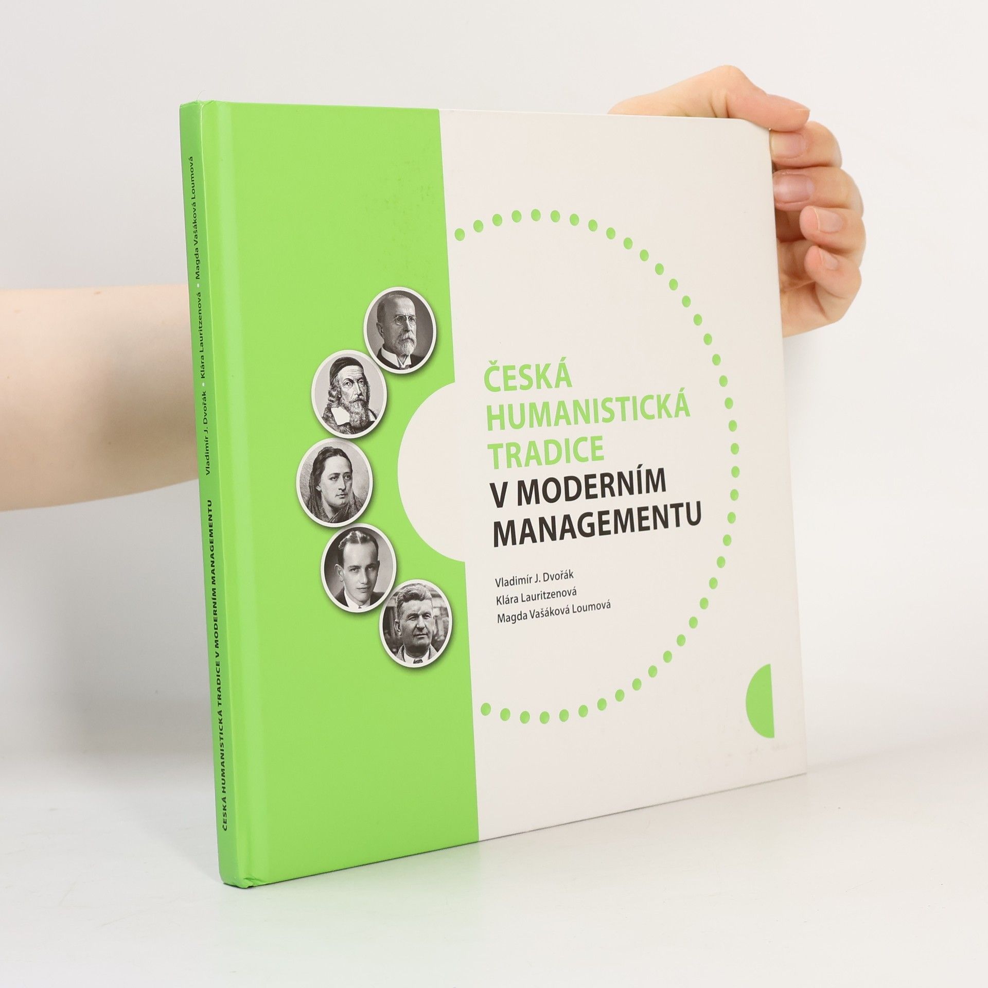 Magda Vašáková Loumová Česká humanistická tradice v moderním managementu