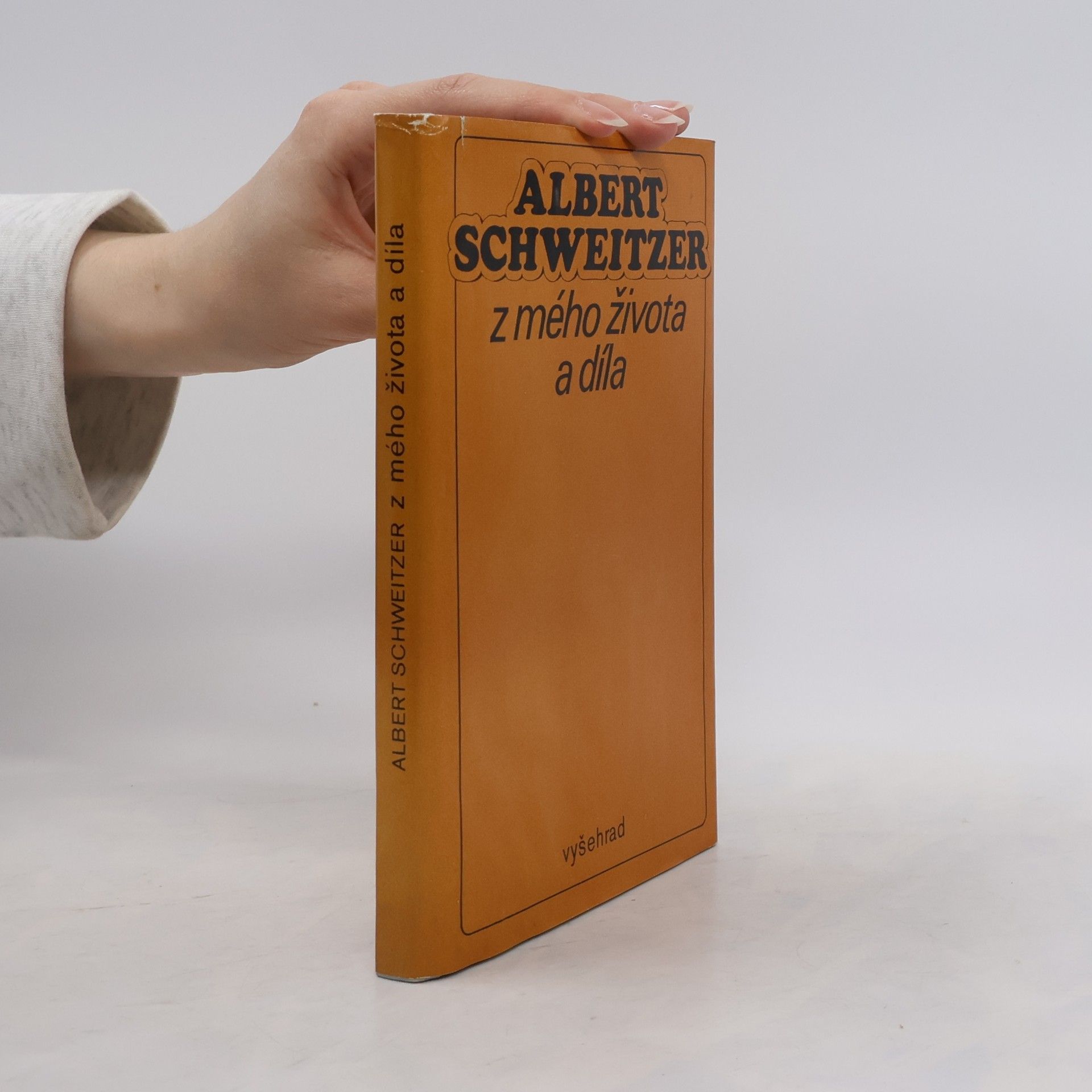 Albert Schweitzer Z mého života a díla