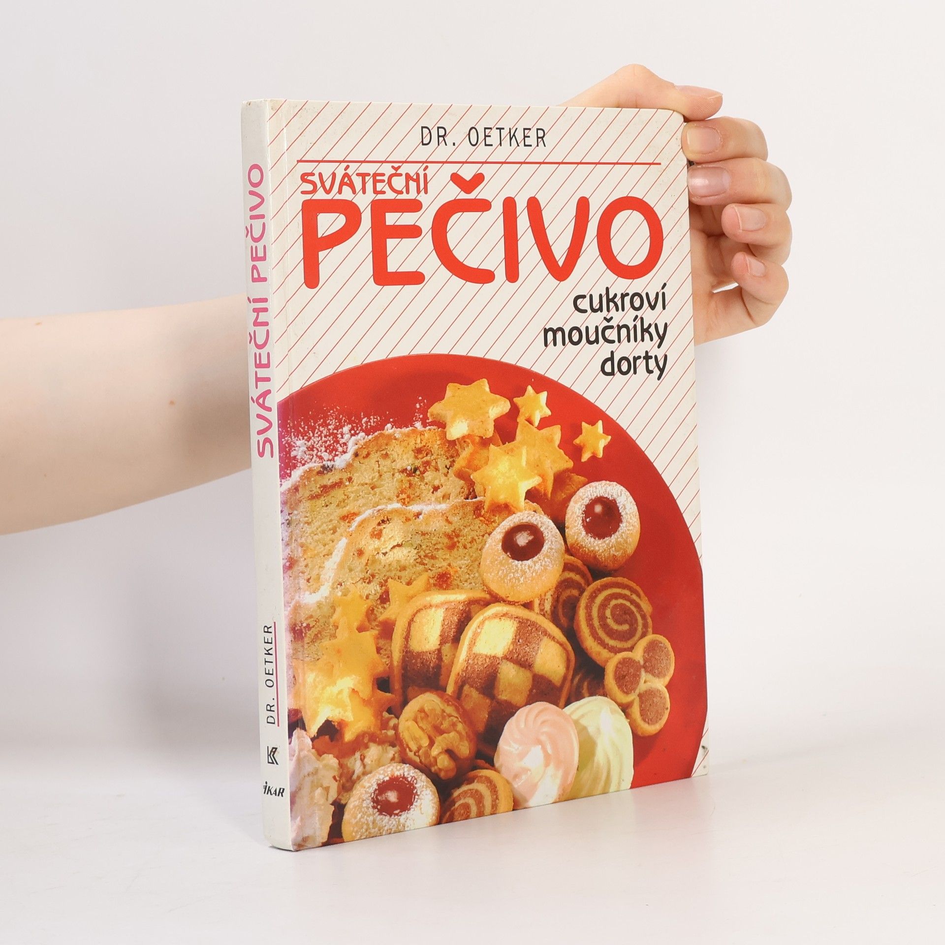 Alena Vlčková Sváteční pečivo. Cukroví, moučníky, dorty