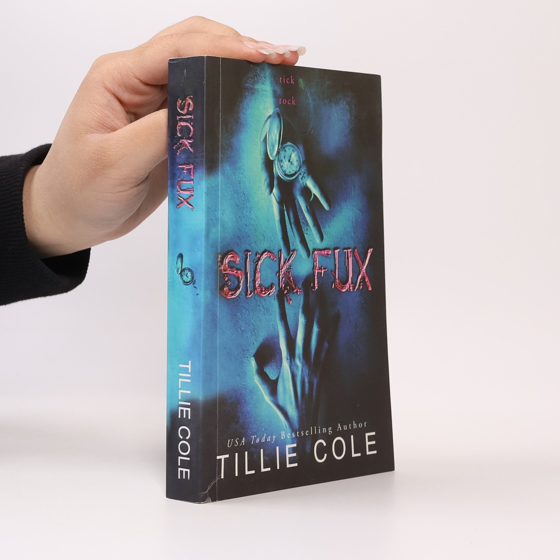 Tillie Cole Sick Fux