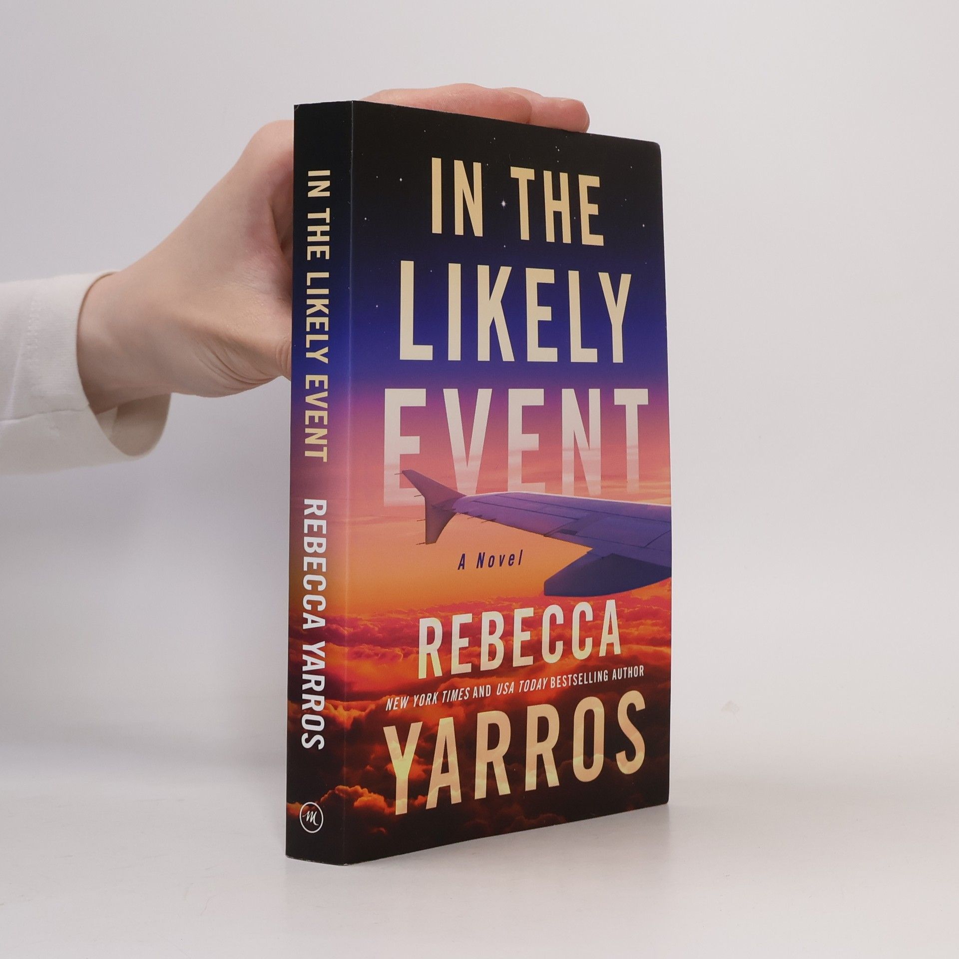 Rebecca Yarros In the likely event : a novel
