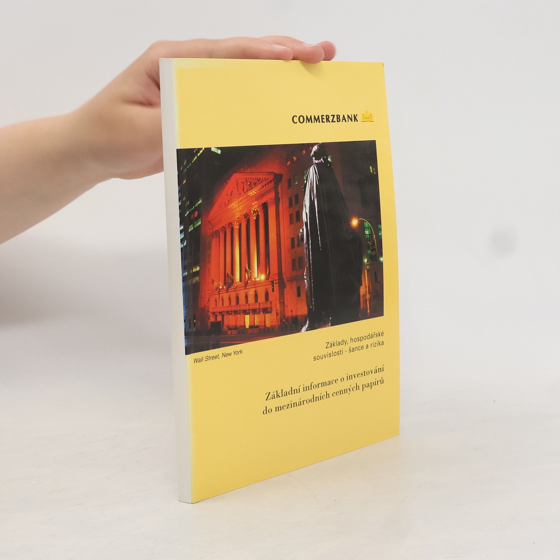 Various authors Základní informace o investování do mezinárodních cenných papírů