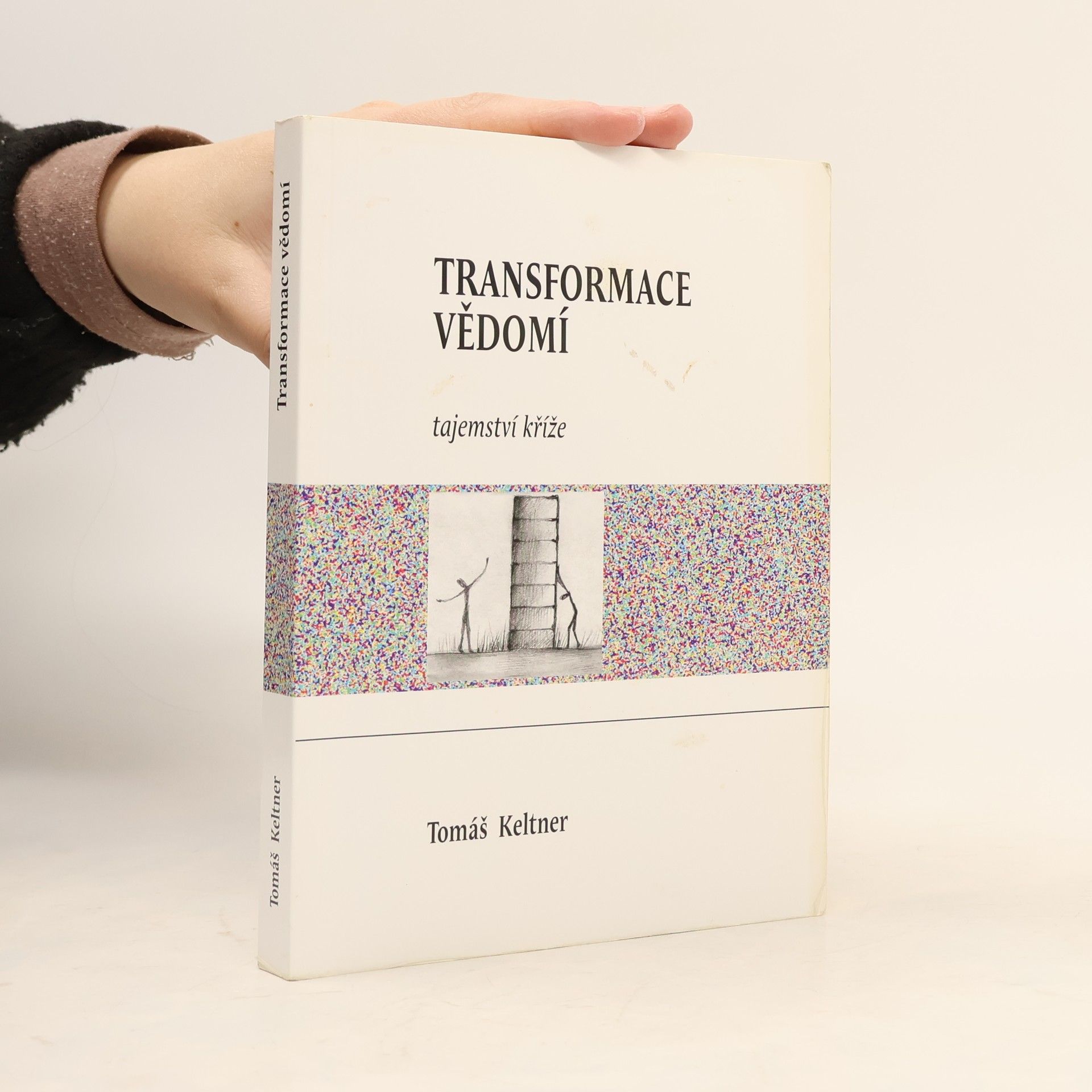 Tomáš Keltner Transformace vědomí