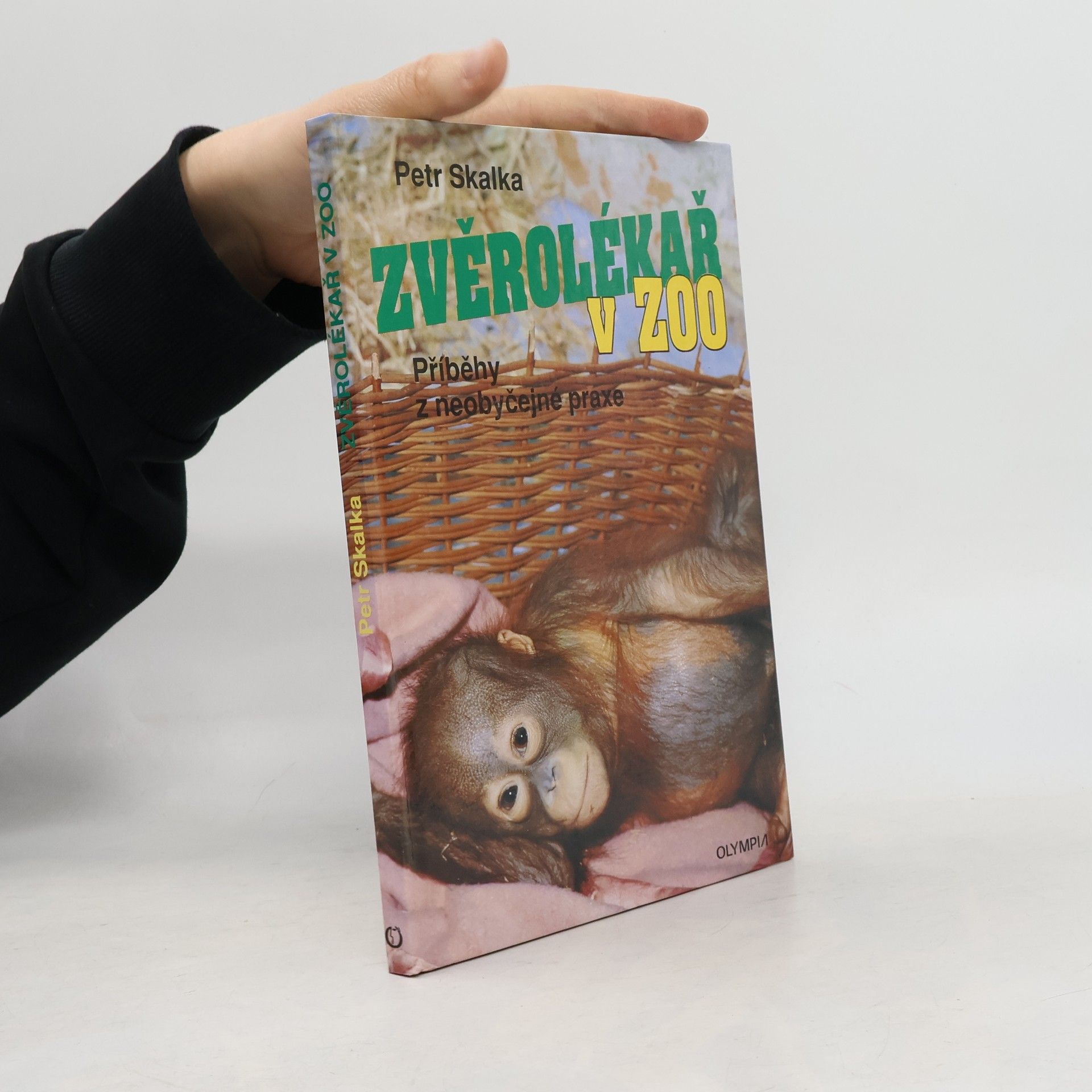 Petr Skalka Zvěrolékař v ZOO: Příběhy z neobyčejné praxe