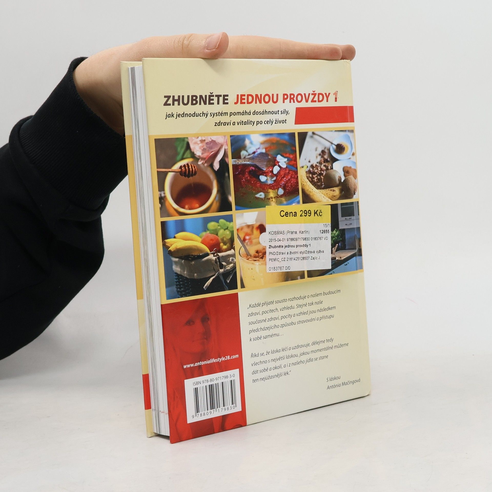 Antónia Mačingová Zhubněte jednou provždy 1. Najezte se do štíhlosti.