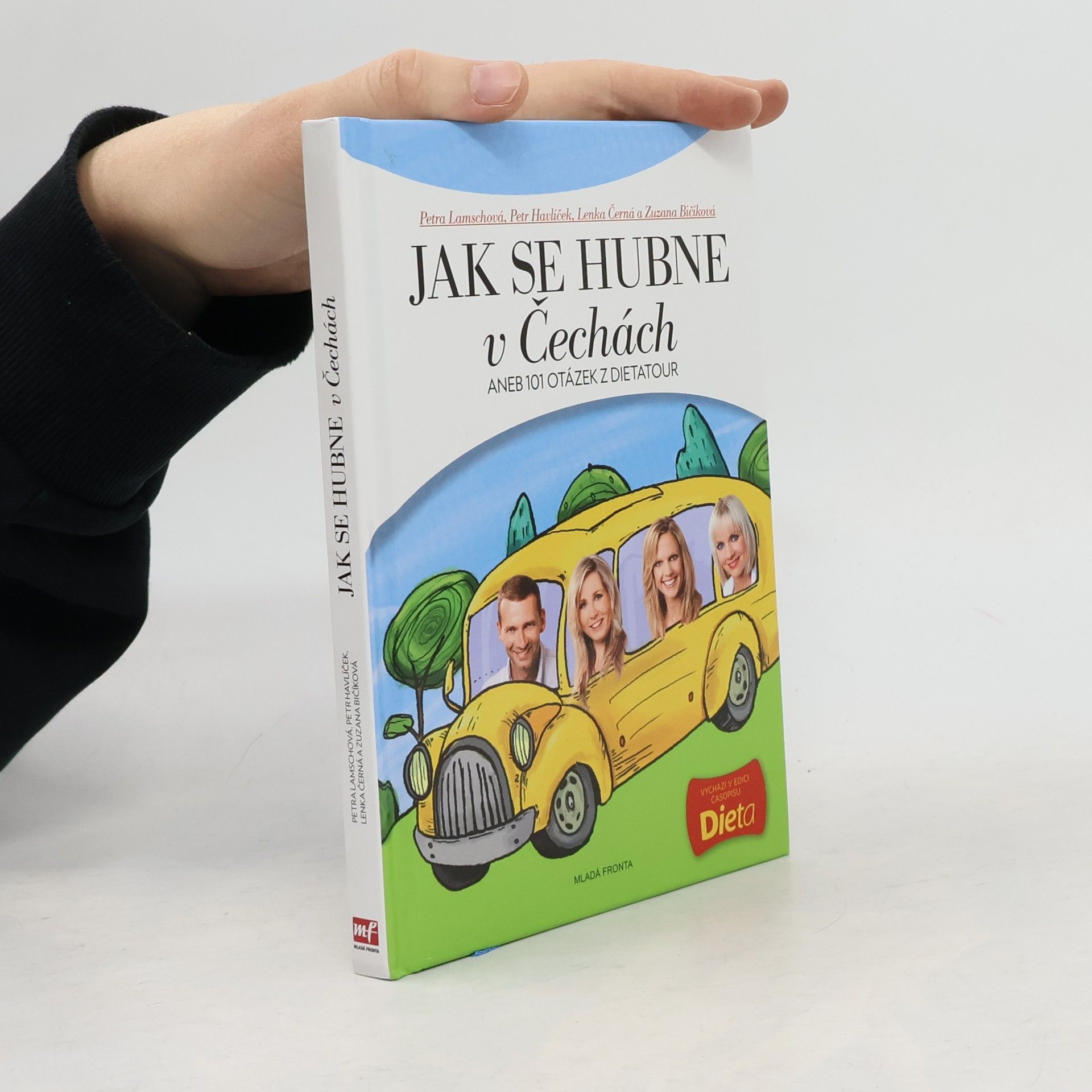 Kolektív autorov Jak se hubne v Čechách, aneb, 101 otázek z dietatour
