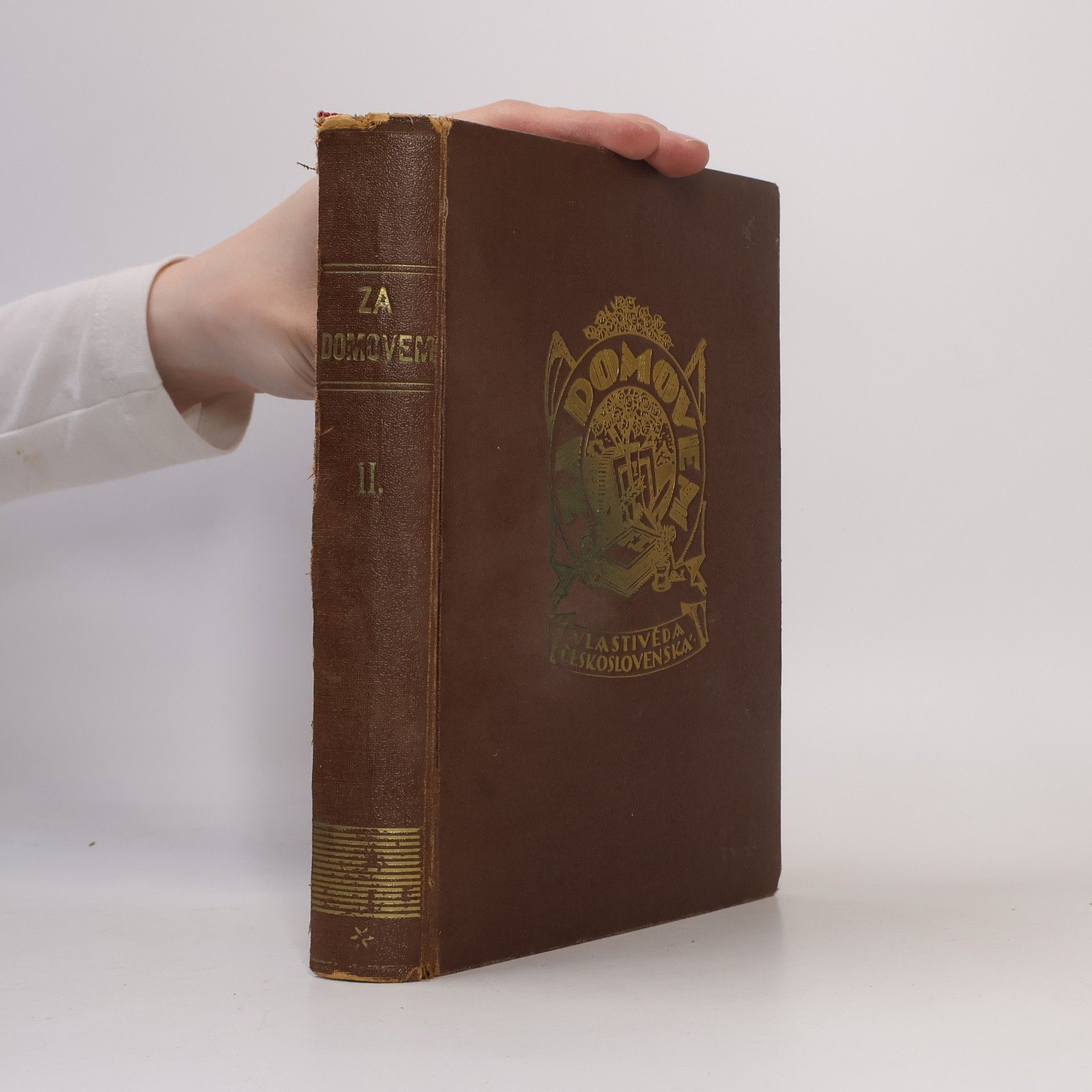 Various authors Za domovem. Vlastivěda československá. Kniha druhá