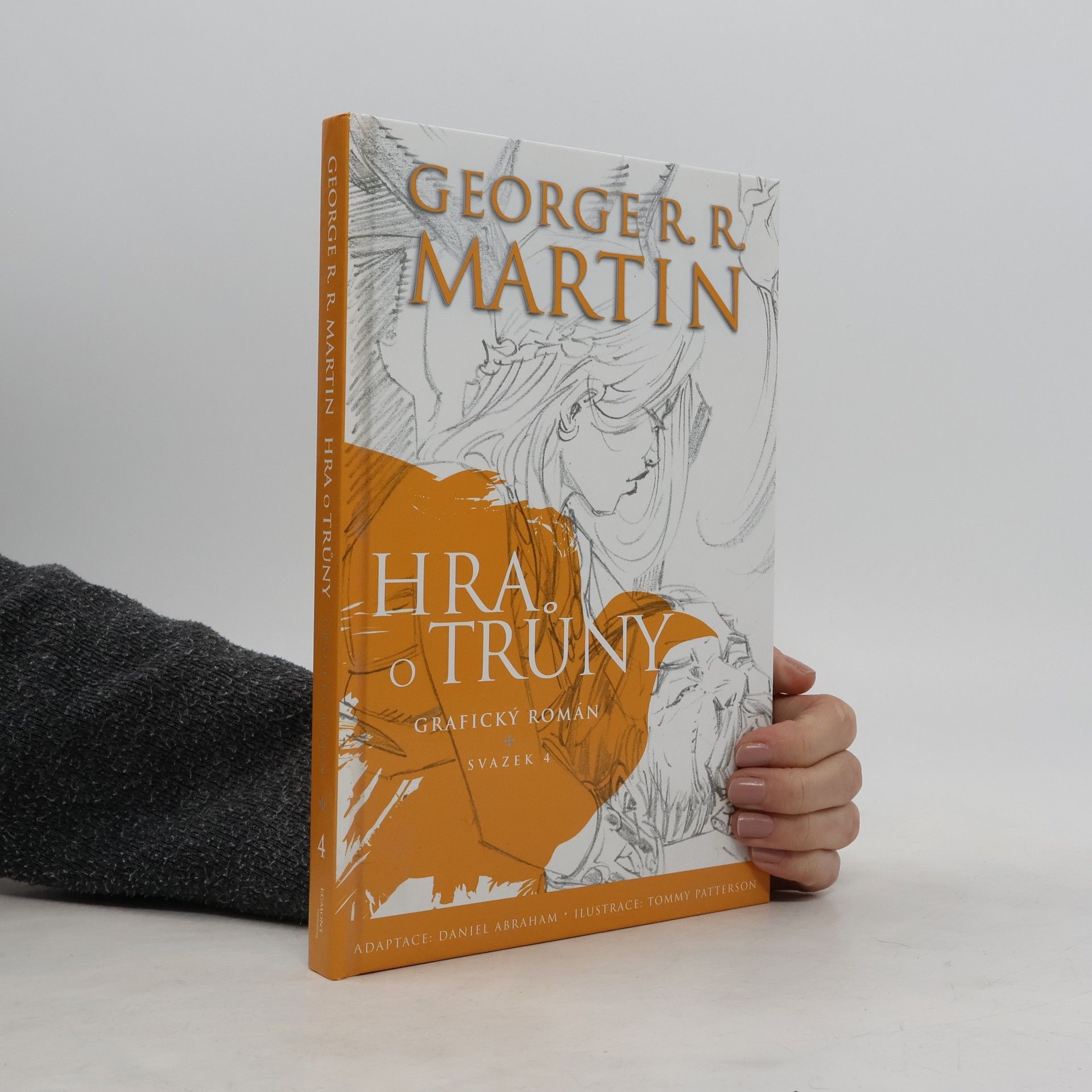 George R. R. Martin Hra o trůny : grafický román. Svazek 4