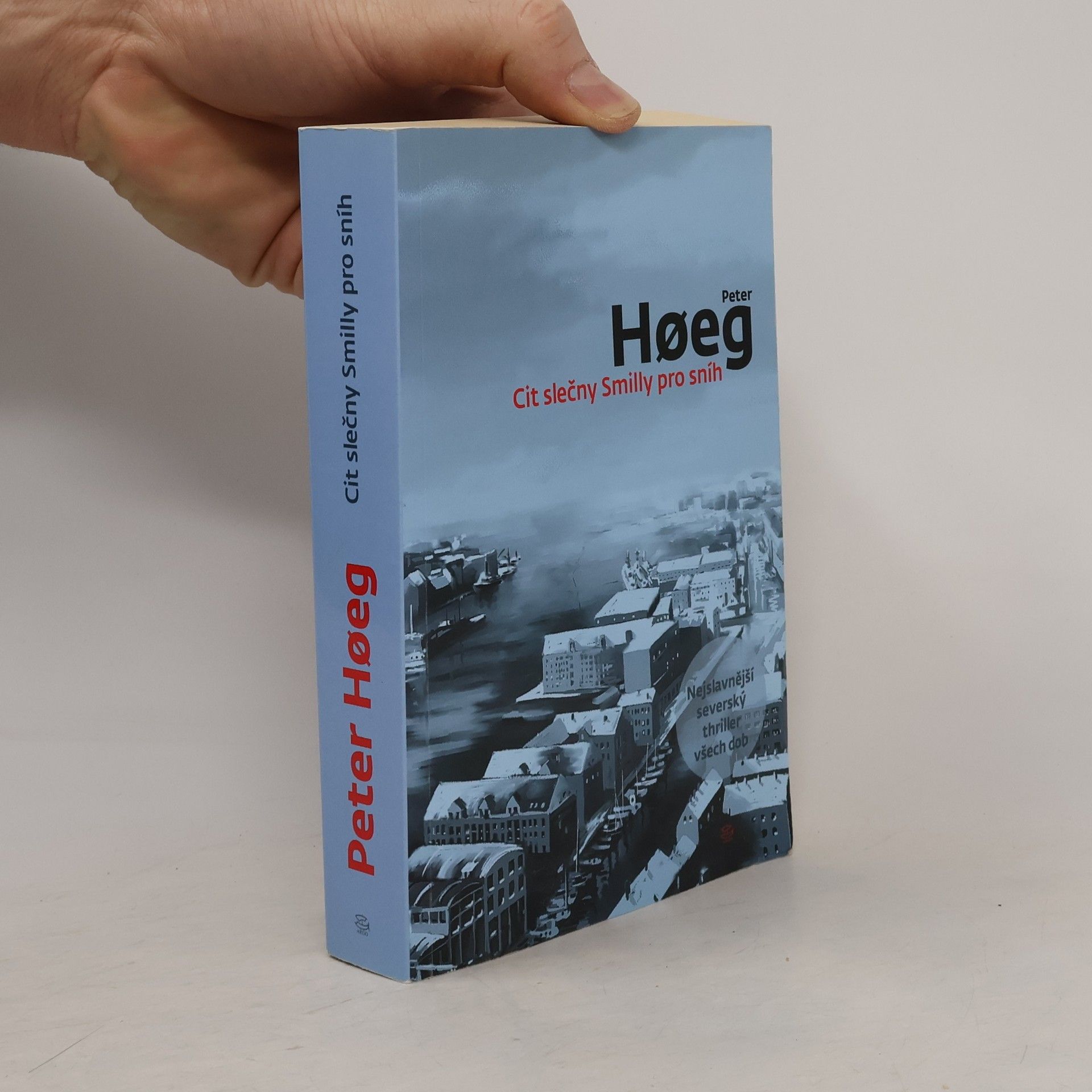 Peter Høeg Cit slečny Smilly pro sníh