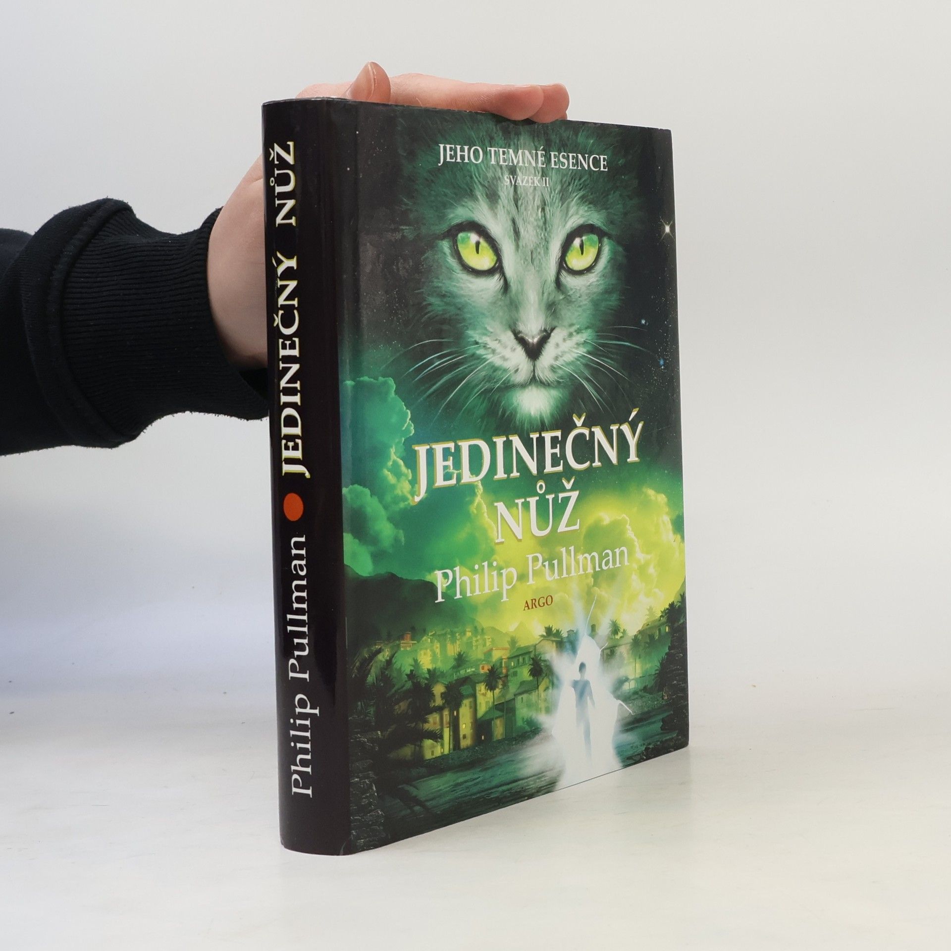 Philip Pullman Jeho temné esence. Jedinečný nůž. II. díl