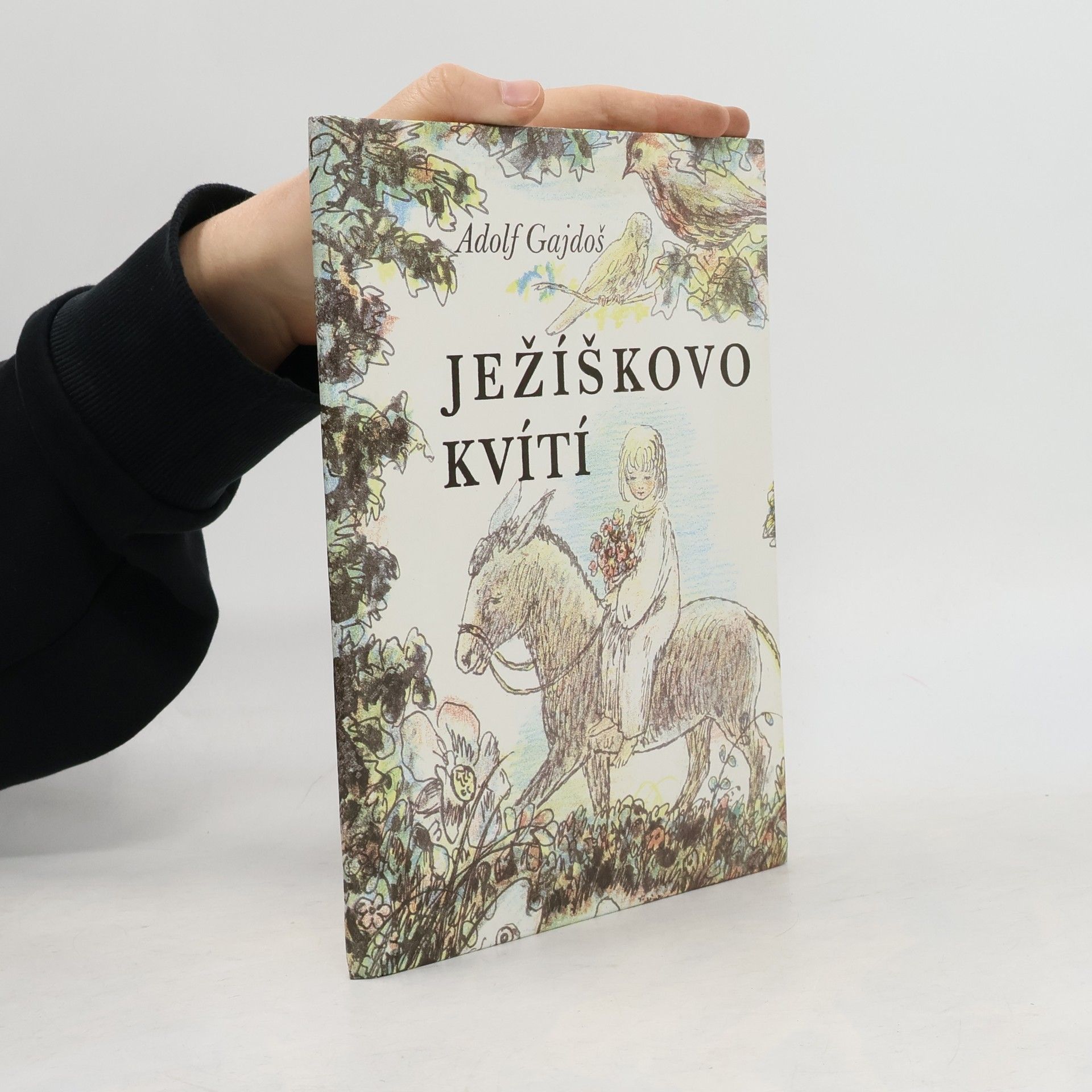 Adolf Gajdoš Ježíškovo kvítí