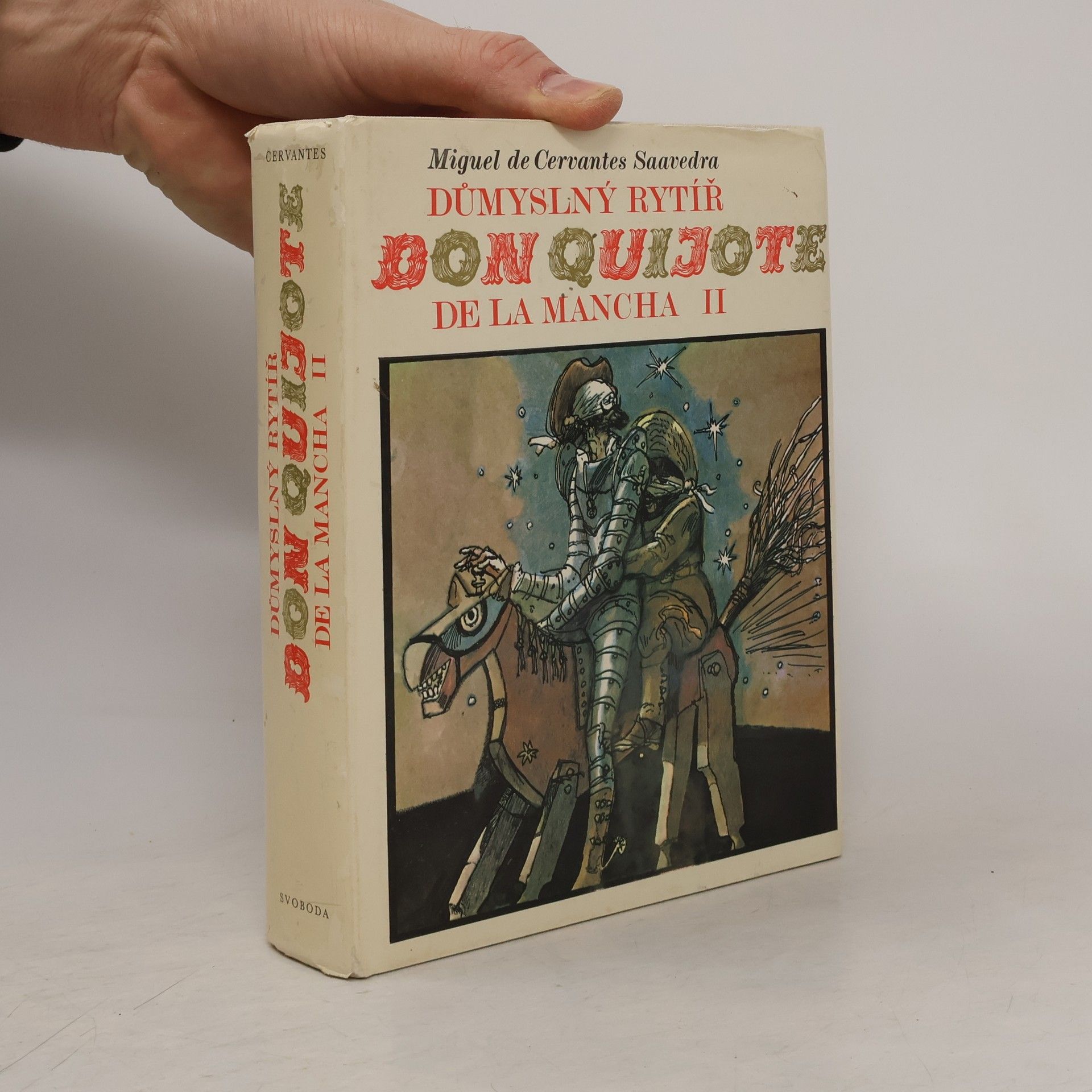 Miguel de Cervantes Důmyslný rytíř Don Quijote de la Mancha II.