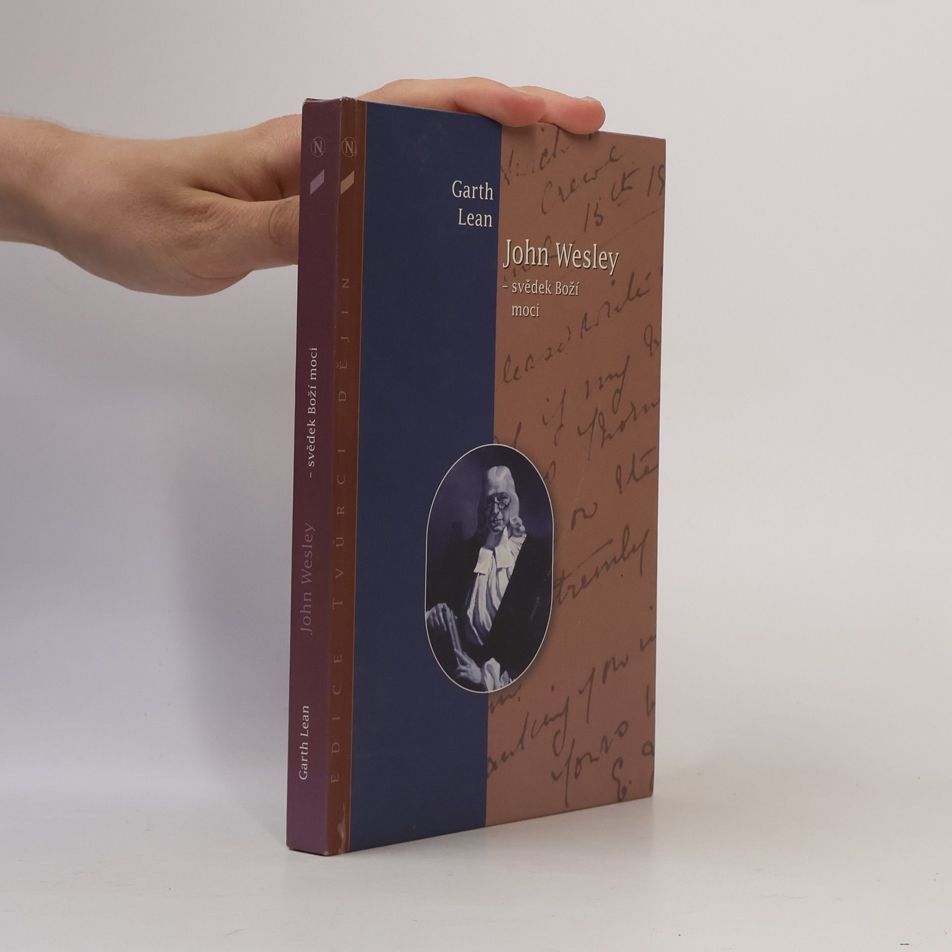 Garth Lean John Wesley - svědek Boží moci