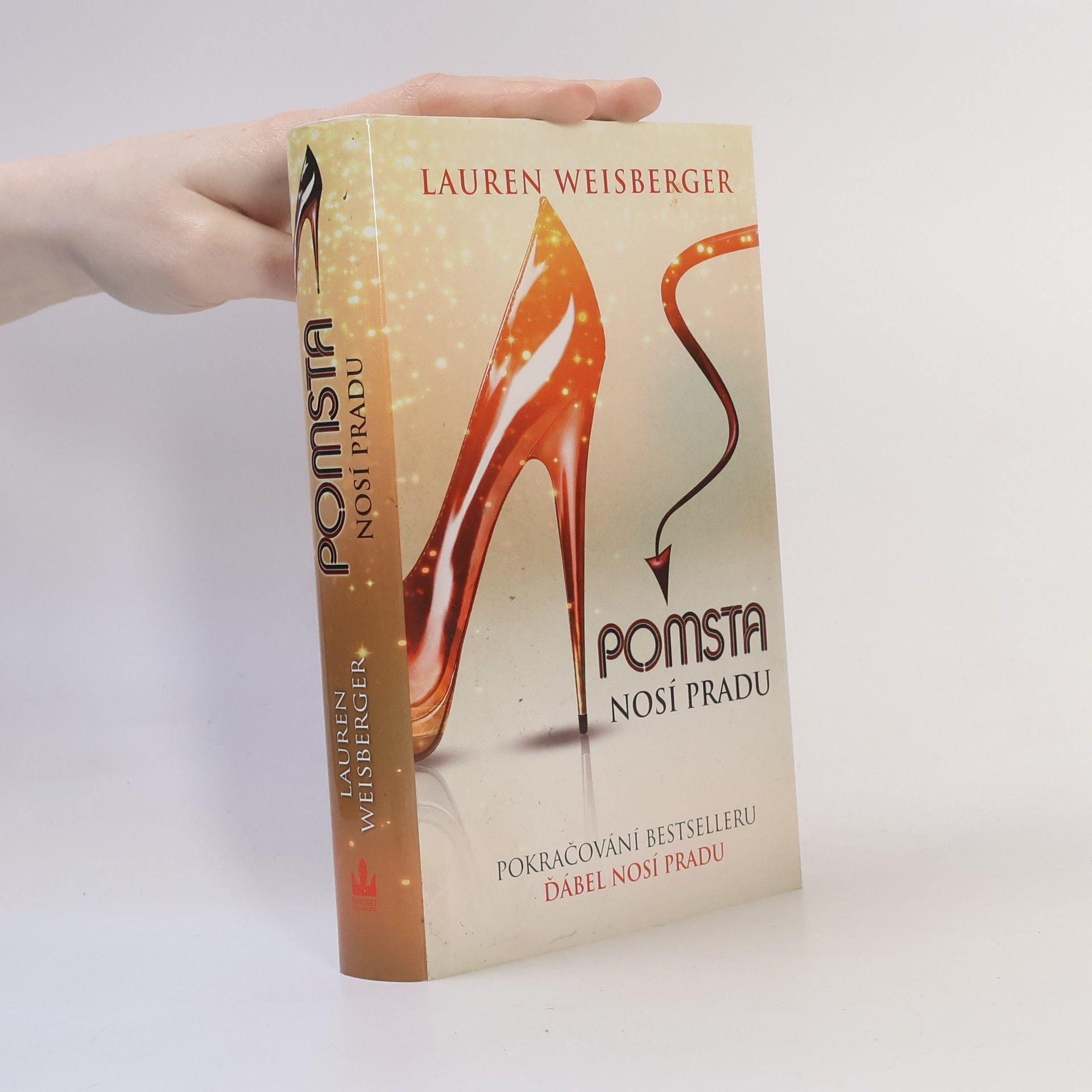 Lauren Weisberger Pomsta nosí Pradu