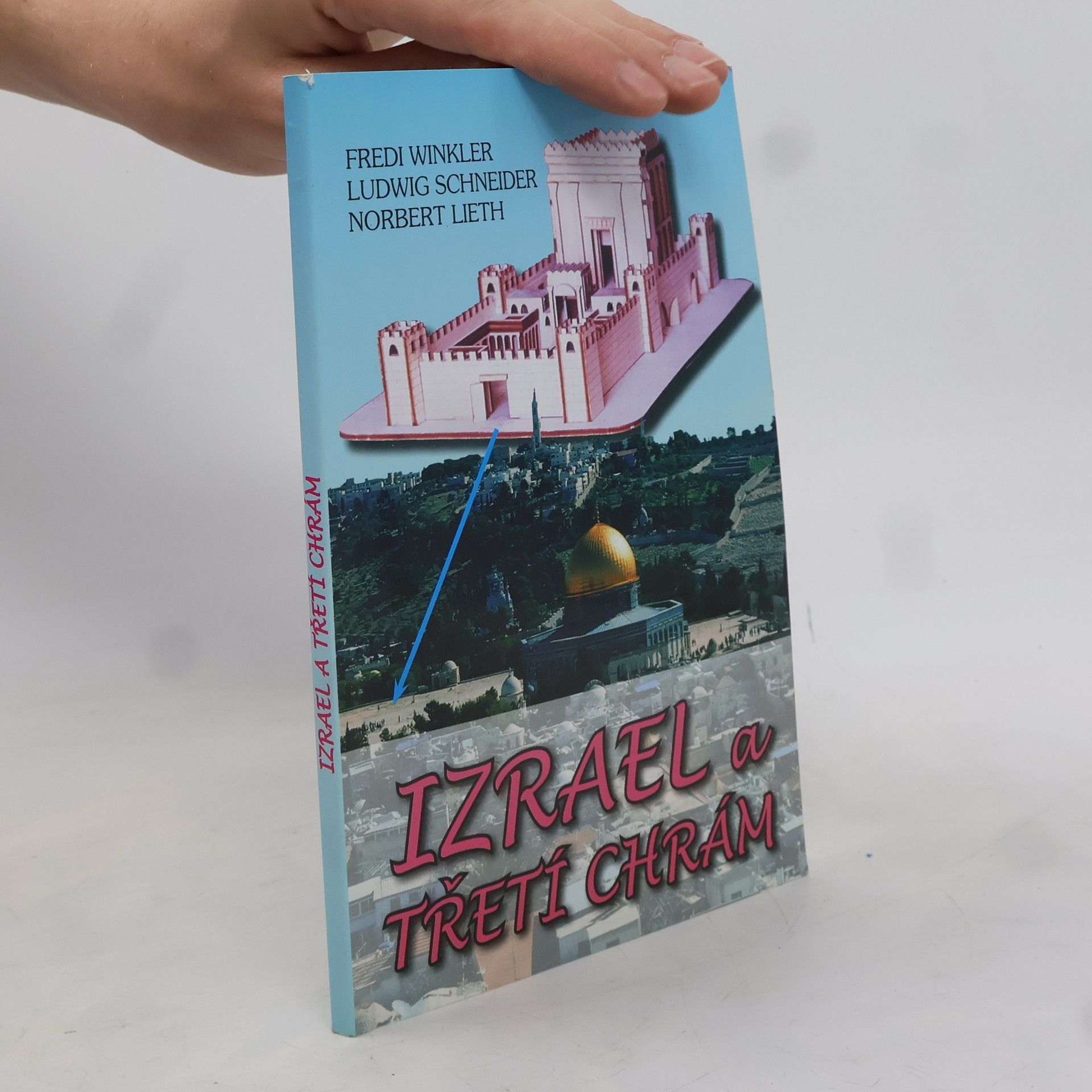 Fredi Winkler Izrael a Třetí chrám