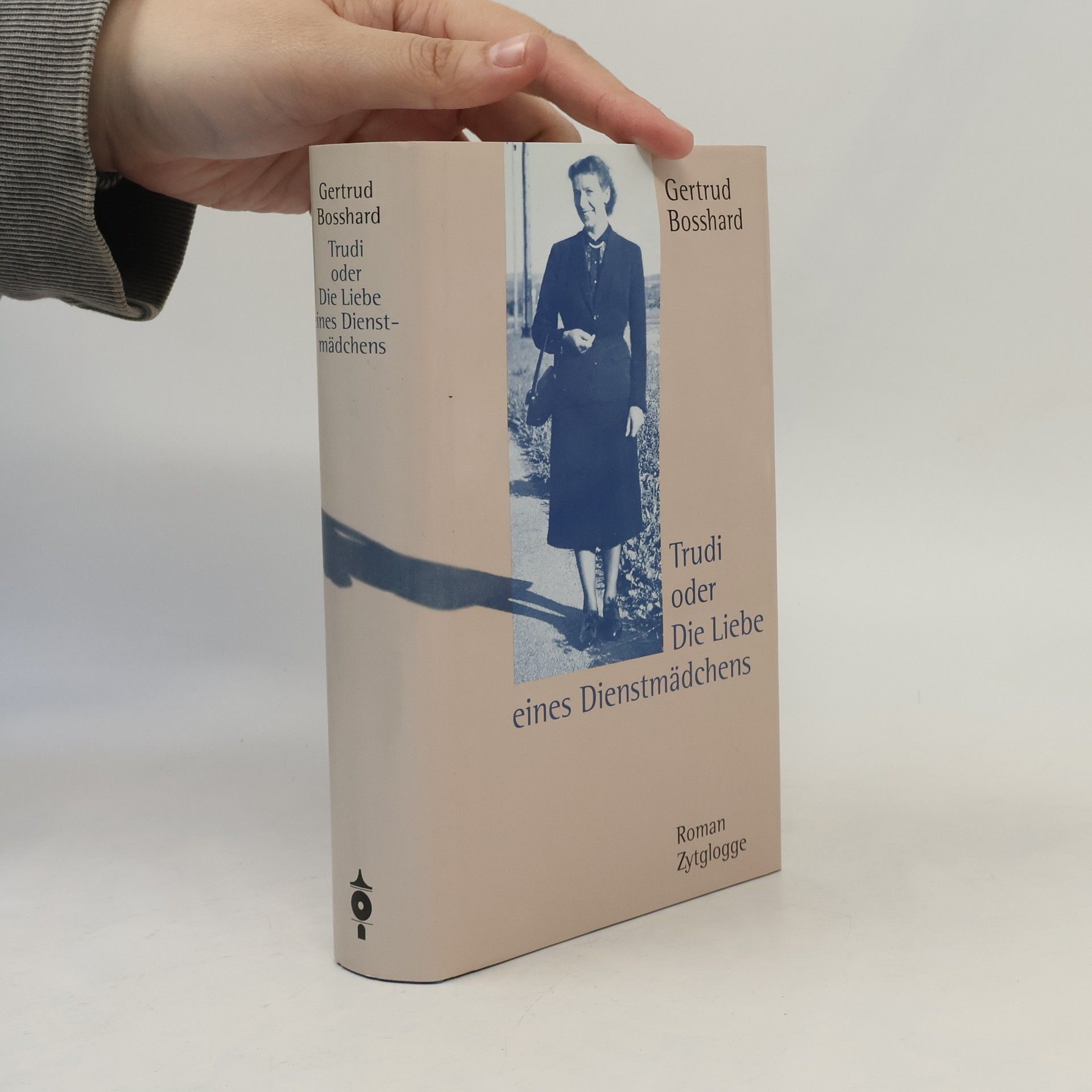 Gertrud Bosshard Trudi oder die Liebe eines Dienstmädchens