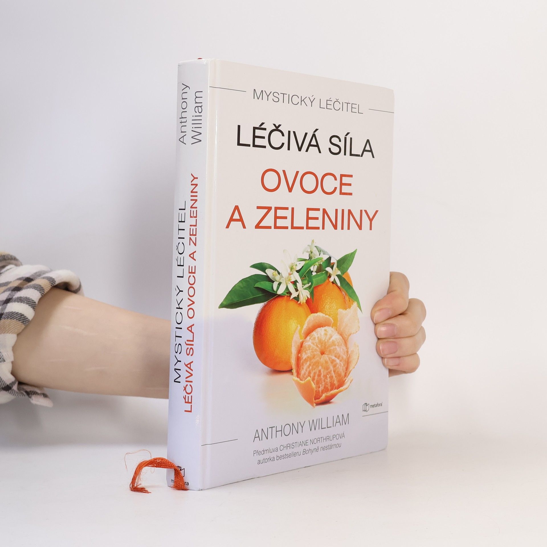 Anthony William Léčivá síla ovoce a zeleniny