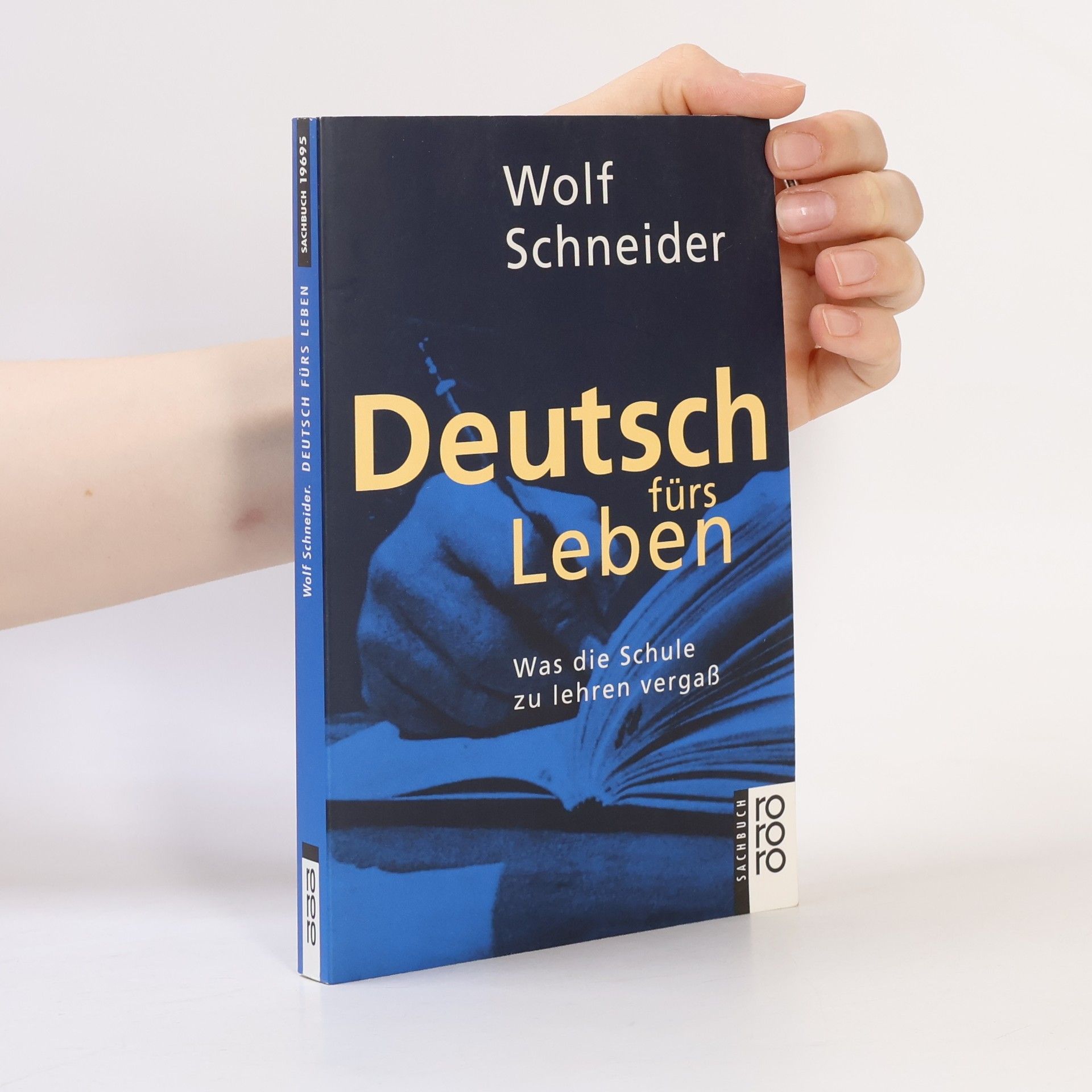 Wolf Schneider Deutsch fürs Leben