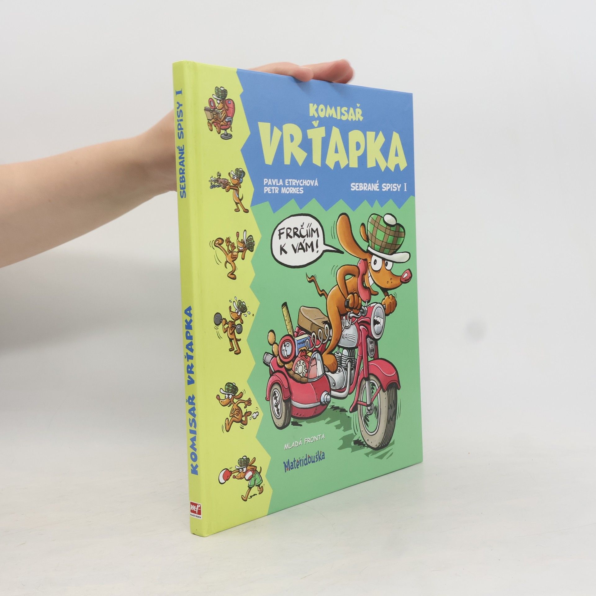 Pavla Etrychová Komisař Vrťapka. Sebrané spisy I.
