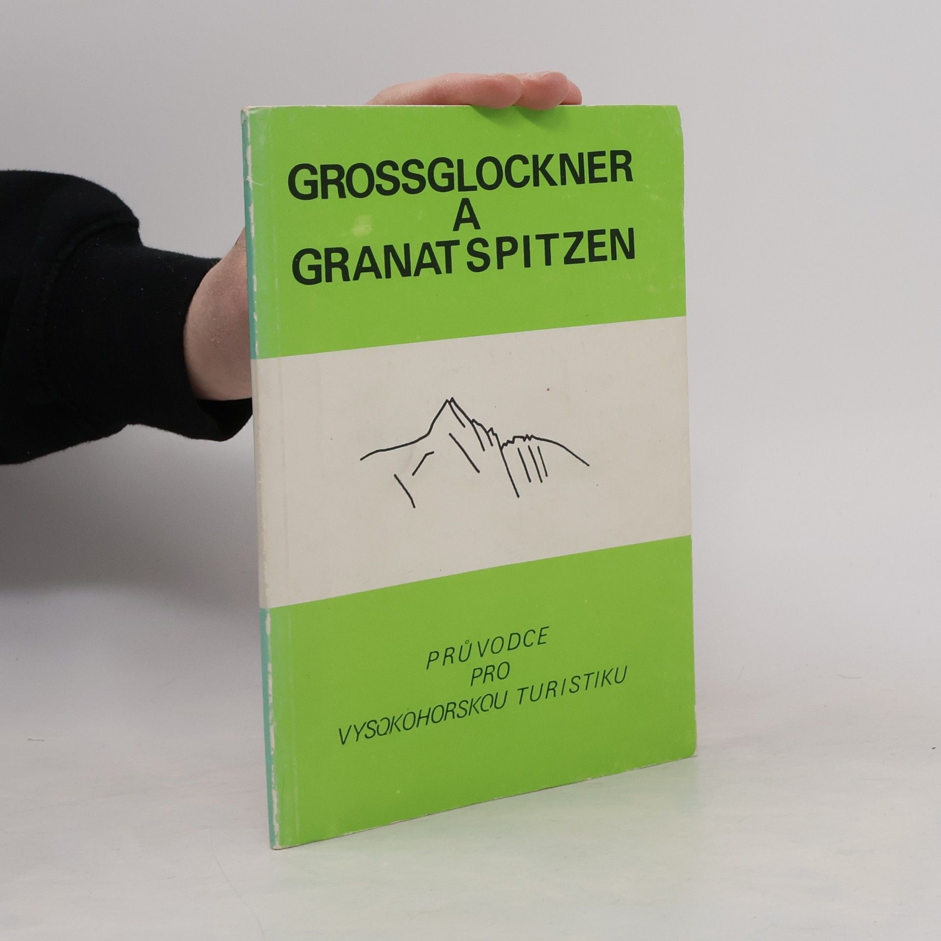 Ladislav Jirásko Grossglockner a Granatspitzen : průvodce VHT