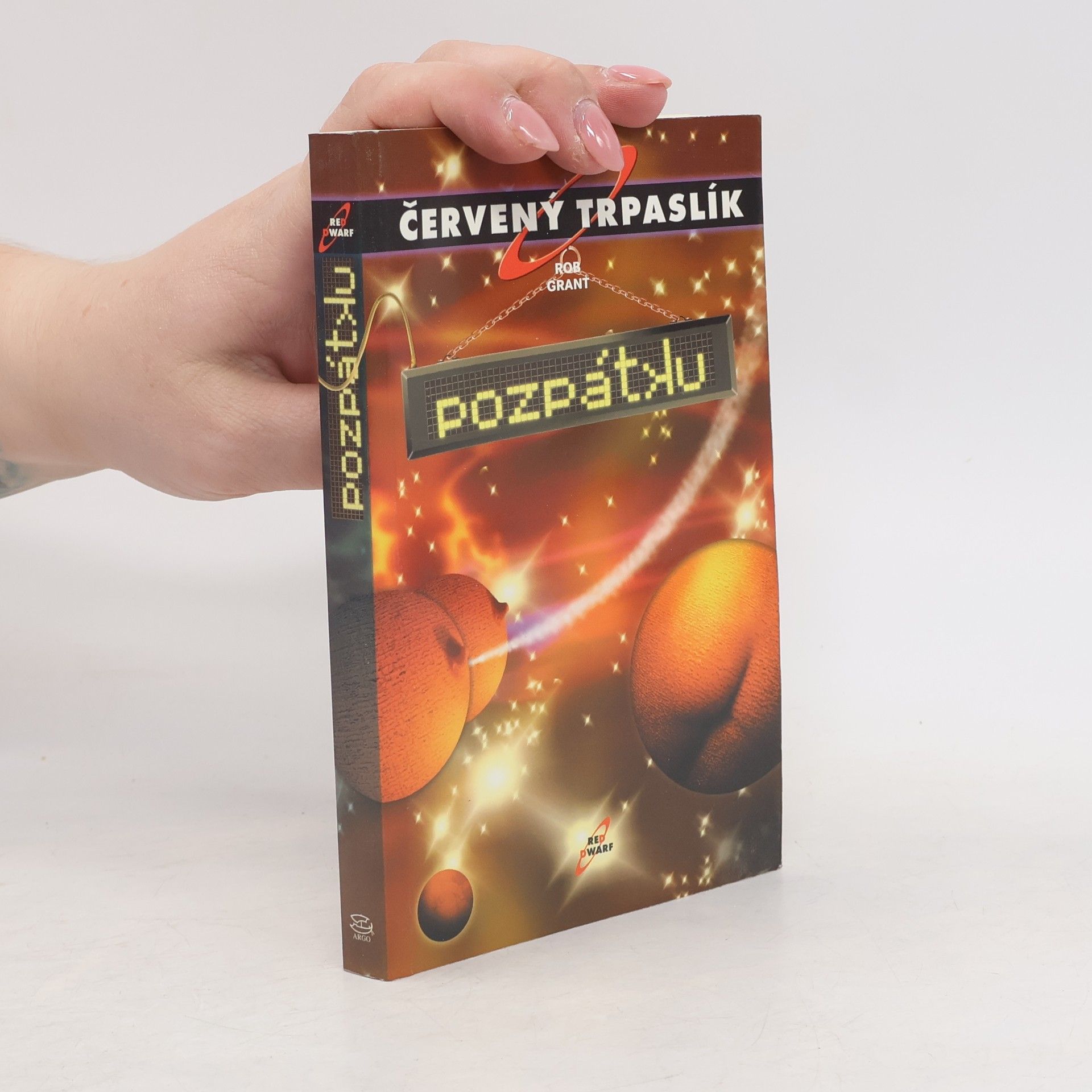 Rob Grant Červený trpaslík. Pozpátku