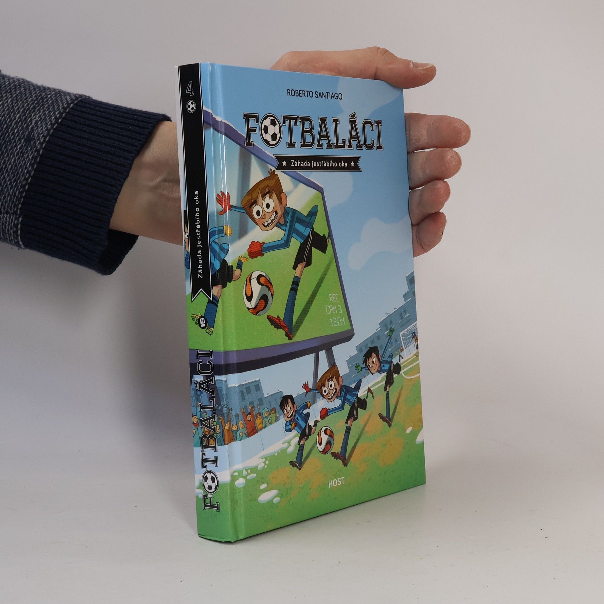 Roberto Santiago Fotbaláci 4. Záhada jestřábího oka