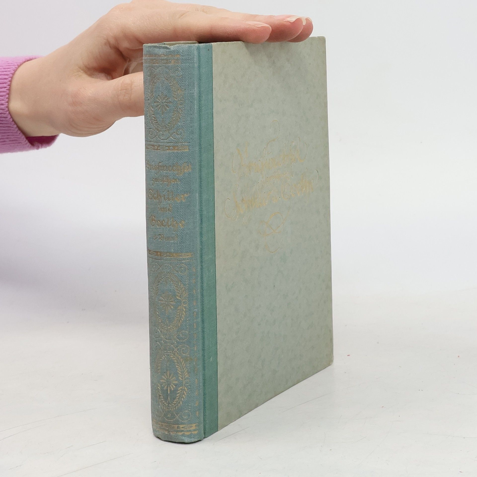 Richard Müller Freienfels Der Briefwechsel zwischen Schiller und Goethe