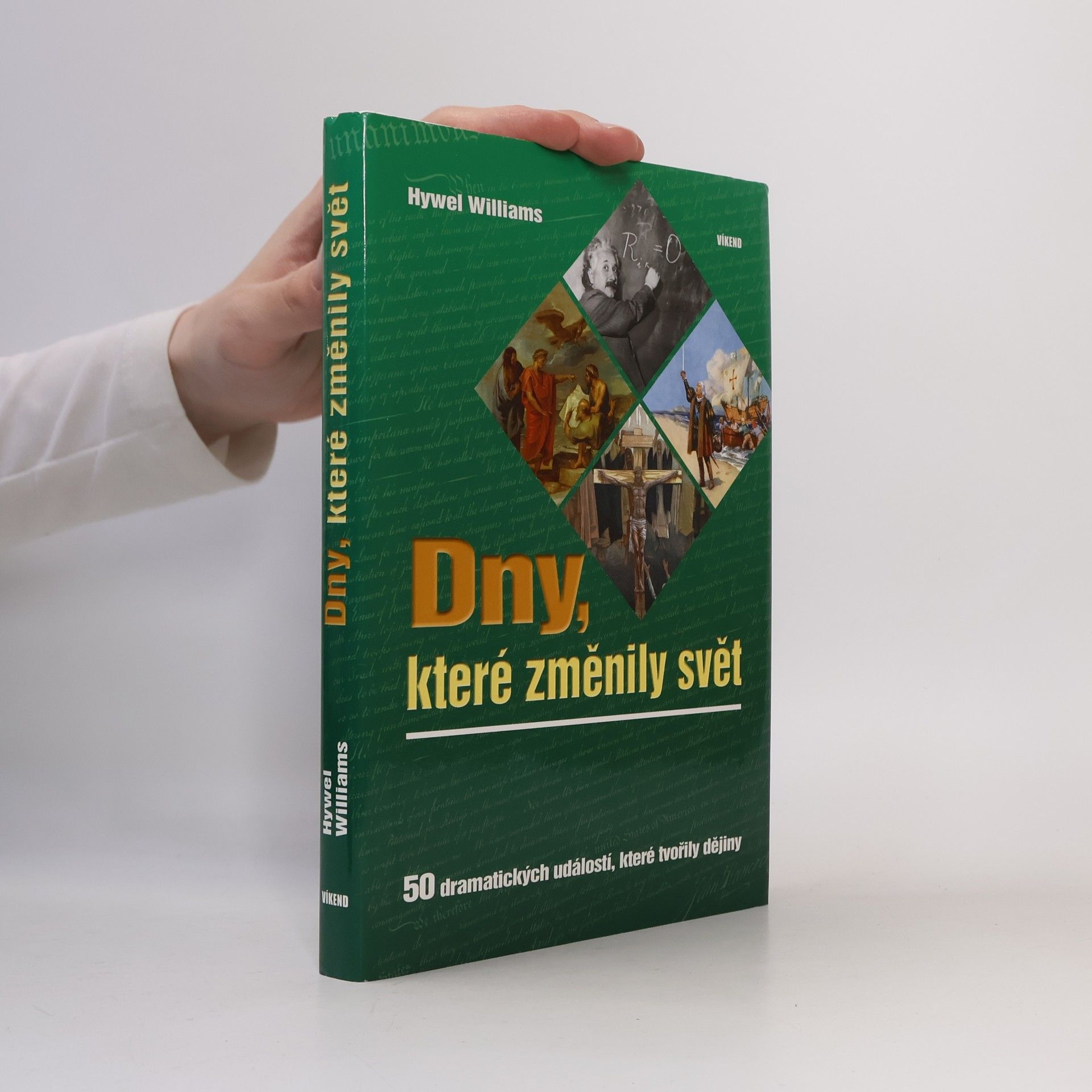 Hywel Williams Dny, které změnily svět