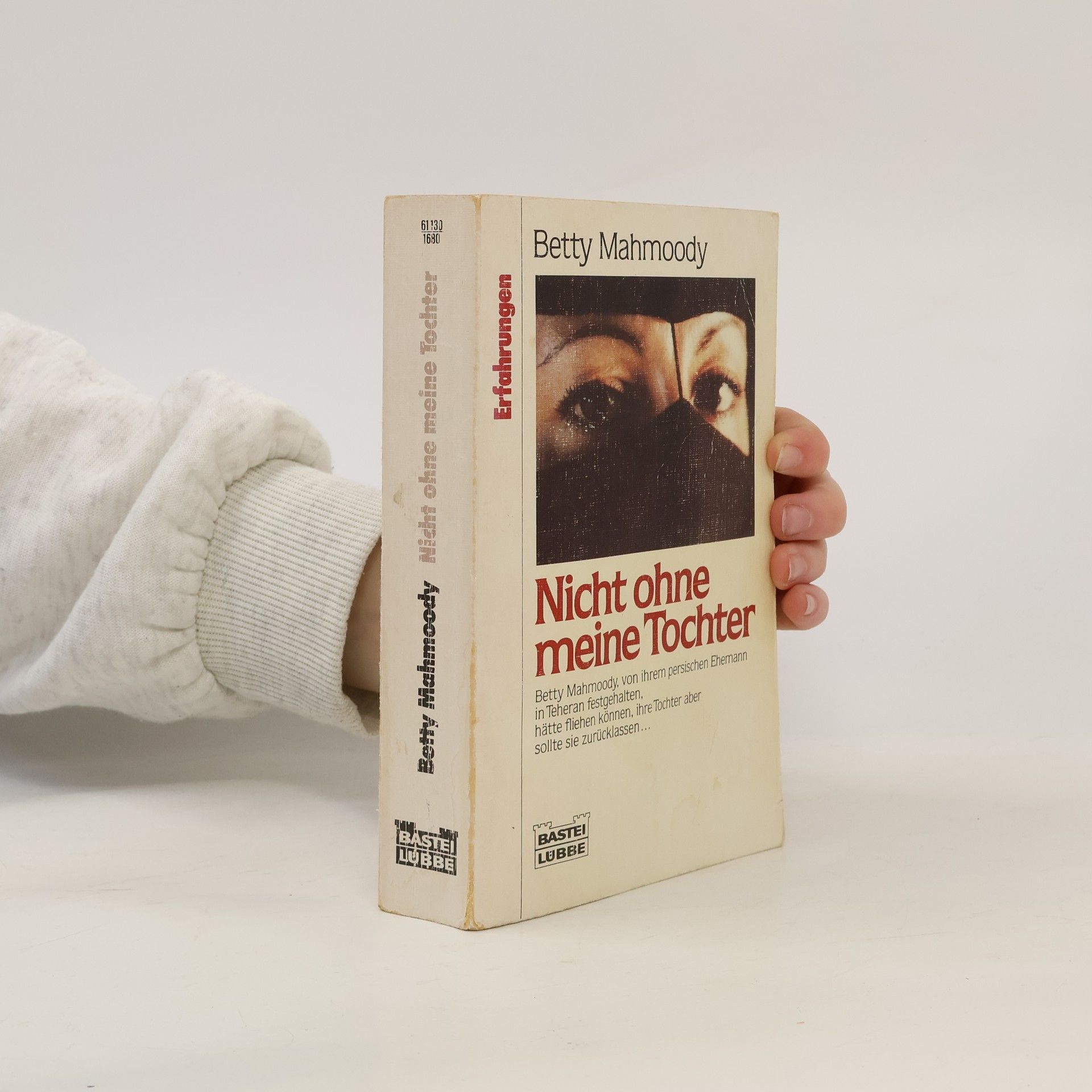Betty Mahmoody Nicht ohne meine Tochter