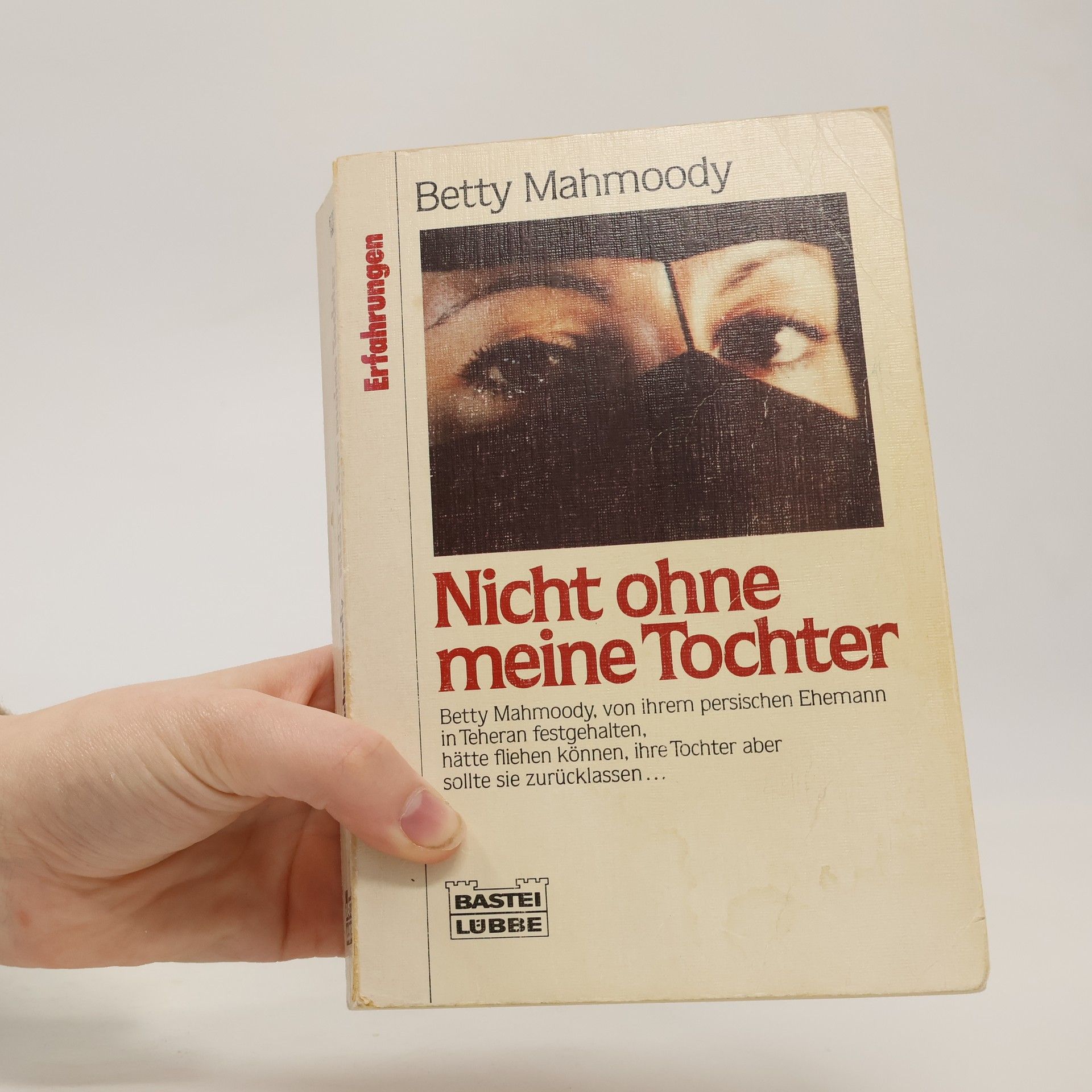 Betty Mahmoody Nicht ohne meine Tochter