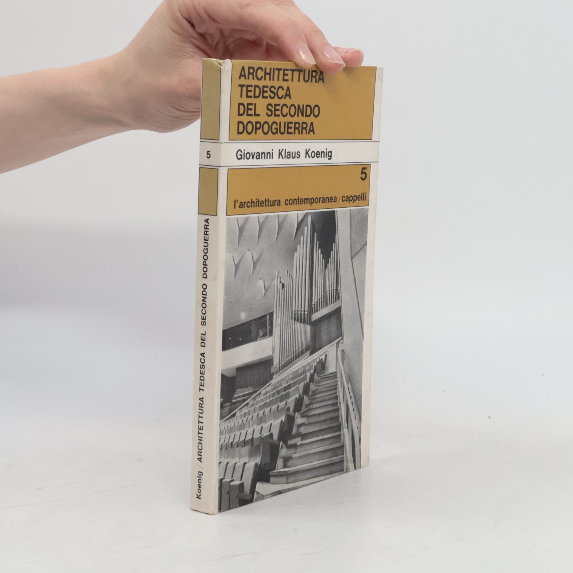 Giovanni Klaus Koenig Architettura tedesca del secondo dopoguerra 5