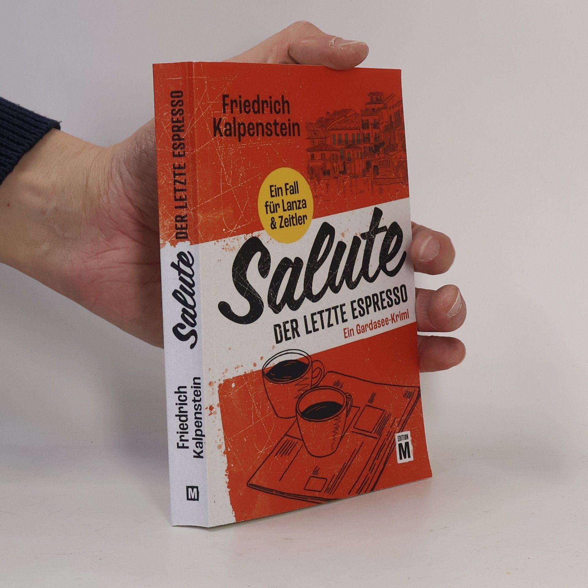 Friedrich Kalpenstein Salute - Der letzte Espresso