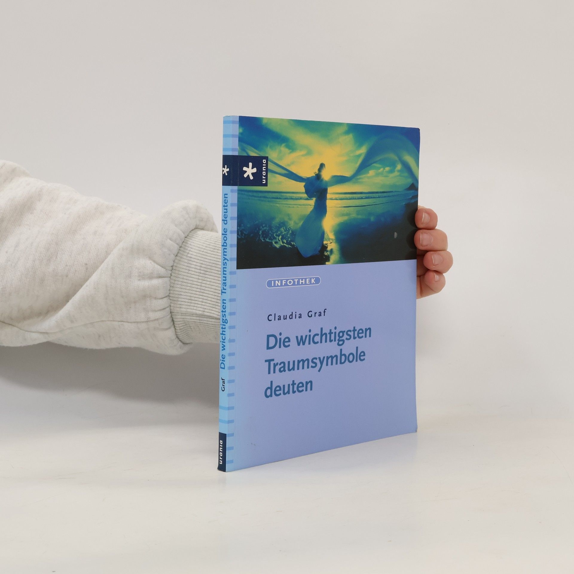 Claudia Graf Die wichtigsten Traumsymbole deuten