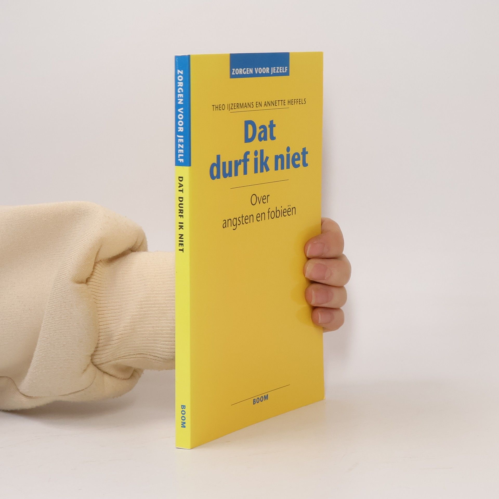 Annette Heffels Dat durf ik niet