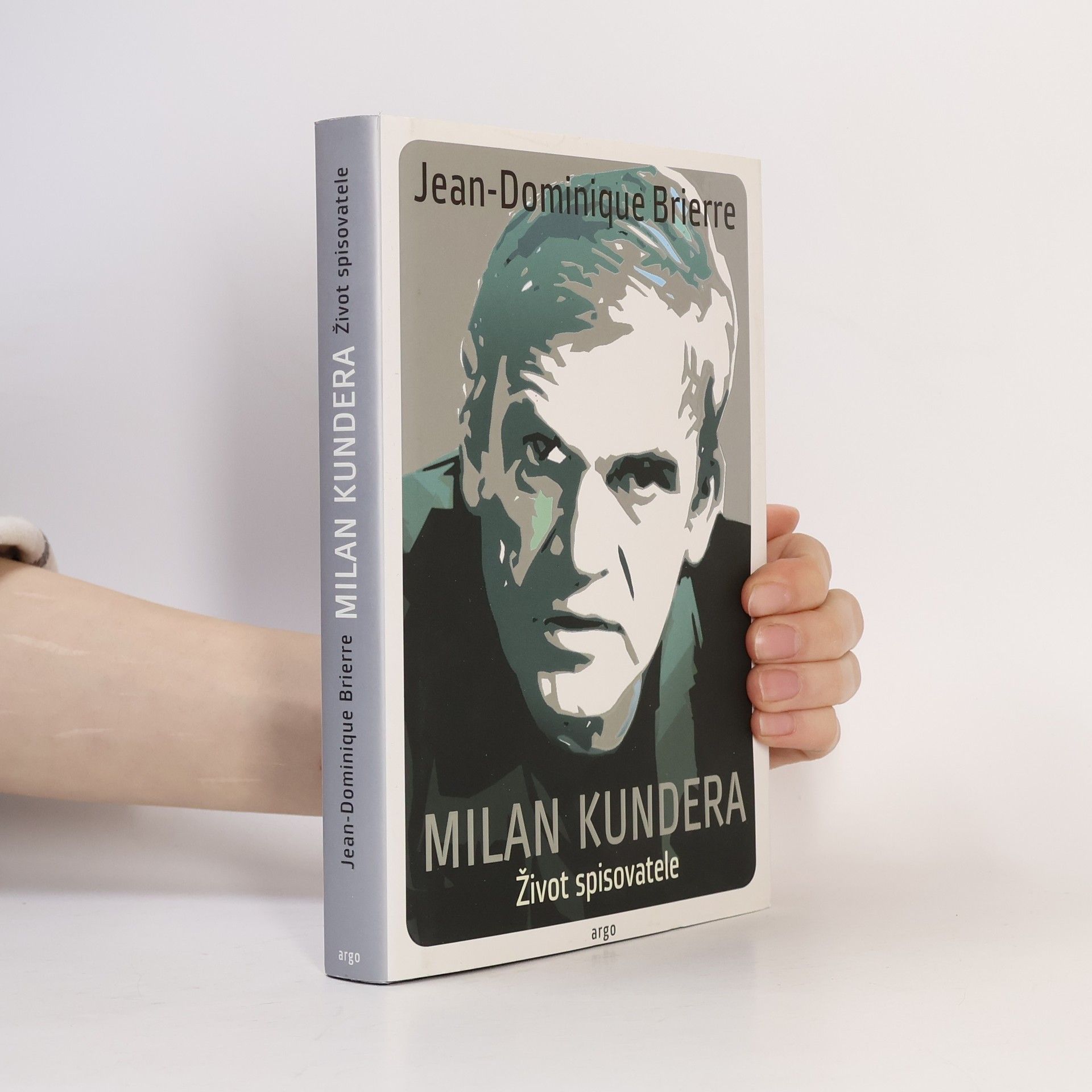 Jean Brierre Milan Kundera: Život spisovatele
