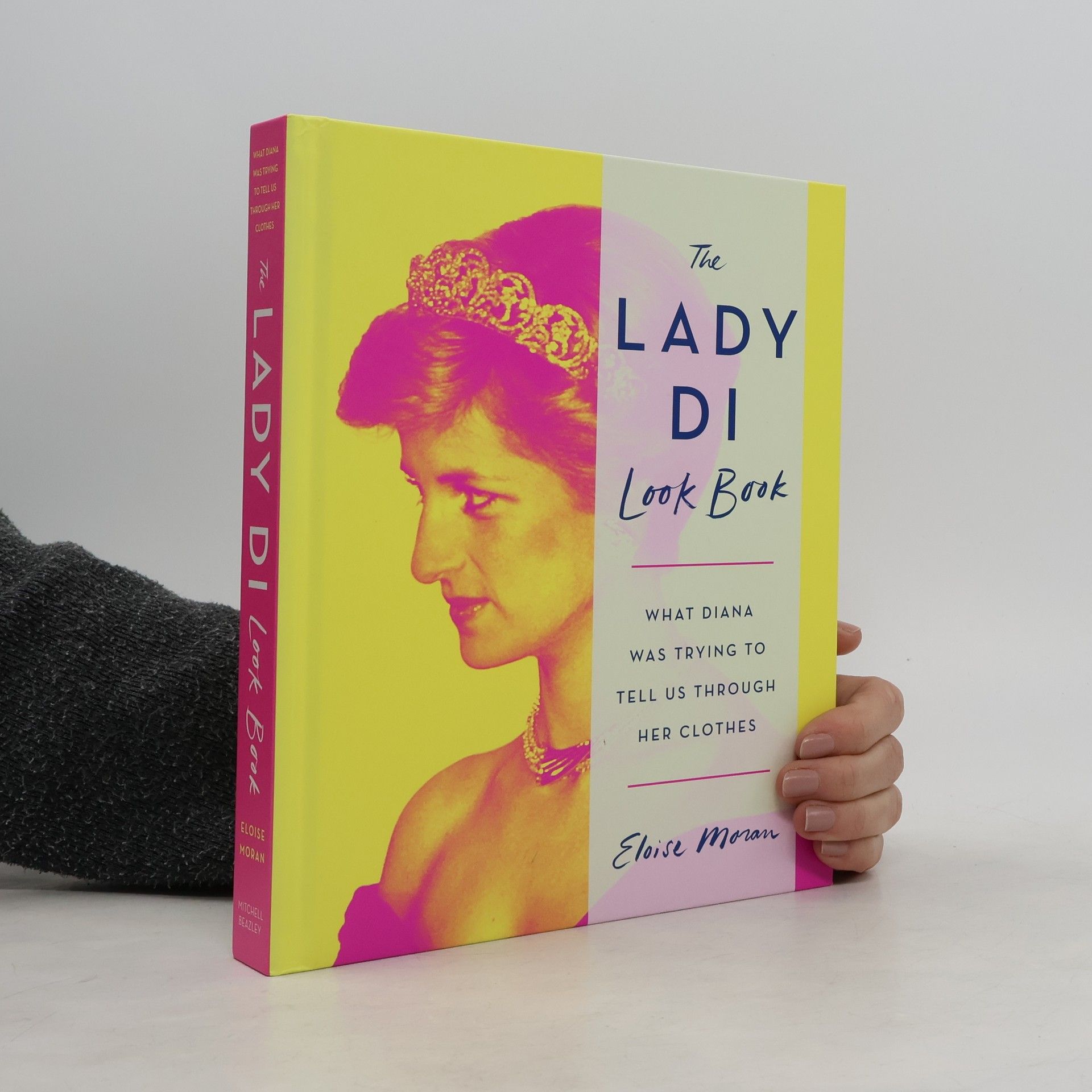 Eloise Moran The Lady Di Look Book