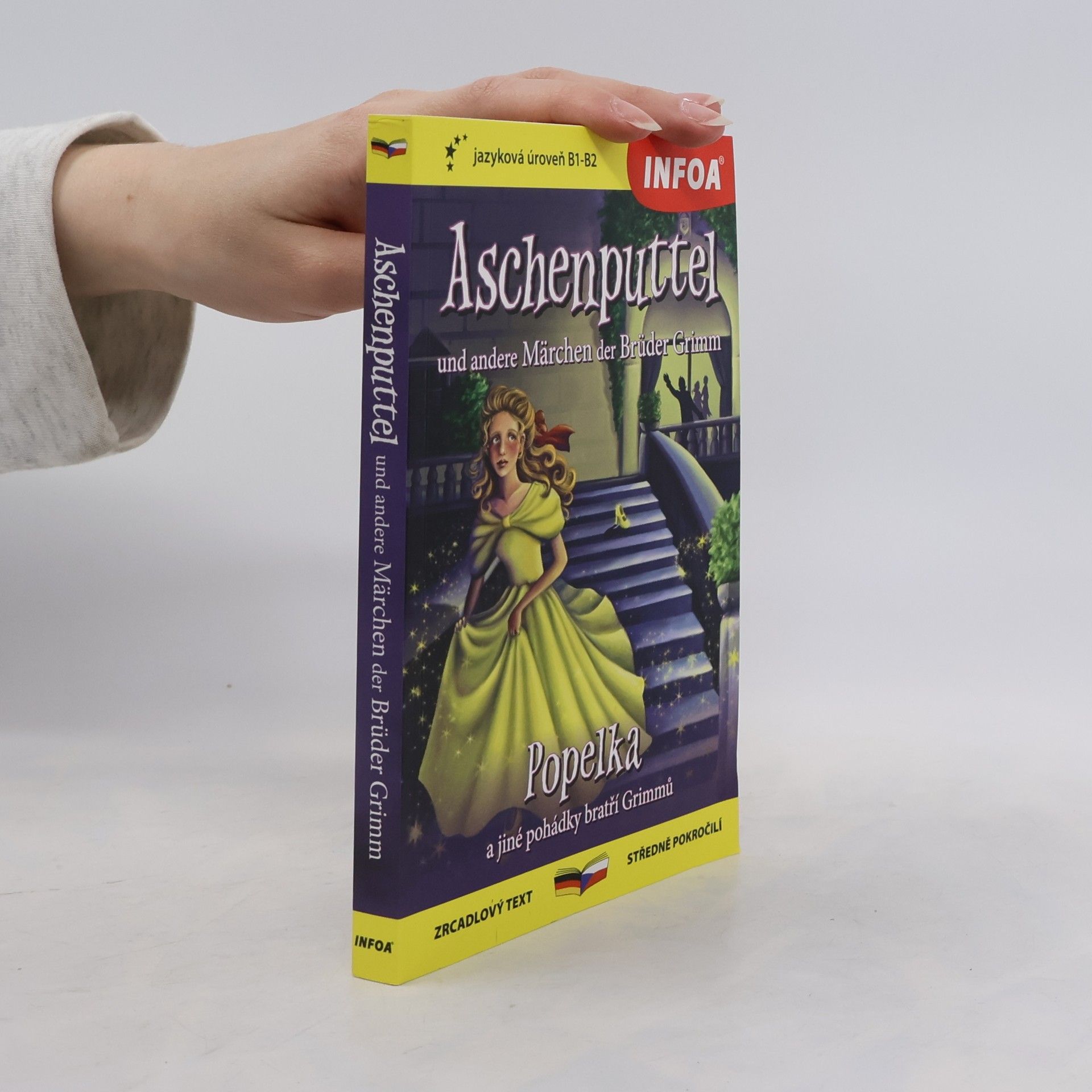 Aschenputtel und andere Märchen = Popelka a jiné pohádky bratří Grimmů